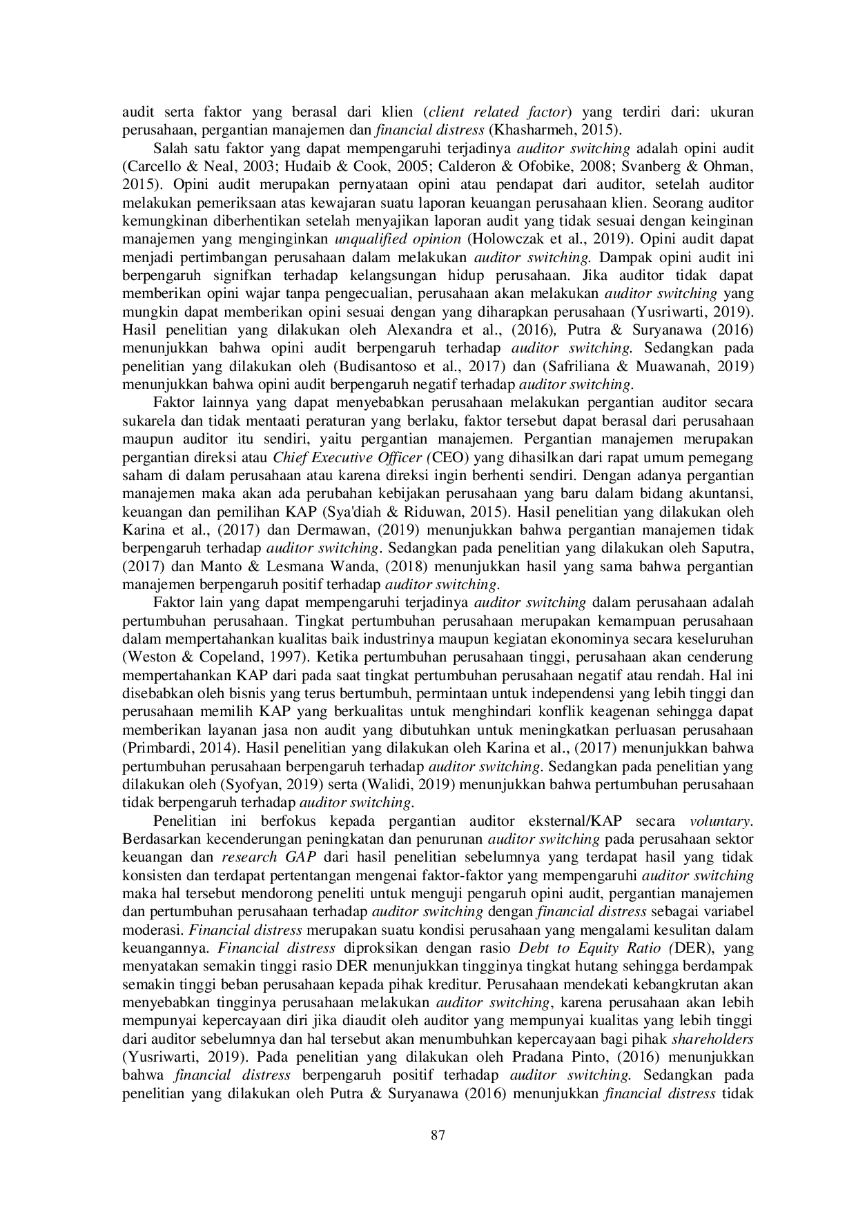 JURIS Pengaruh Opini Audit Pergantian Manajemen dan Pertumbuhan Perusahaan Terhadap Auditor Switching Dengan Financial Distress Sebagai Variabel Moderasi Studi Empiris pada Perusahaan Sektor Keuangan yang