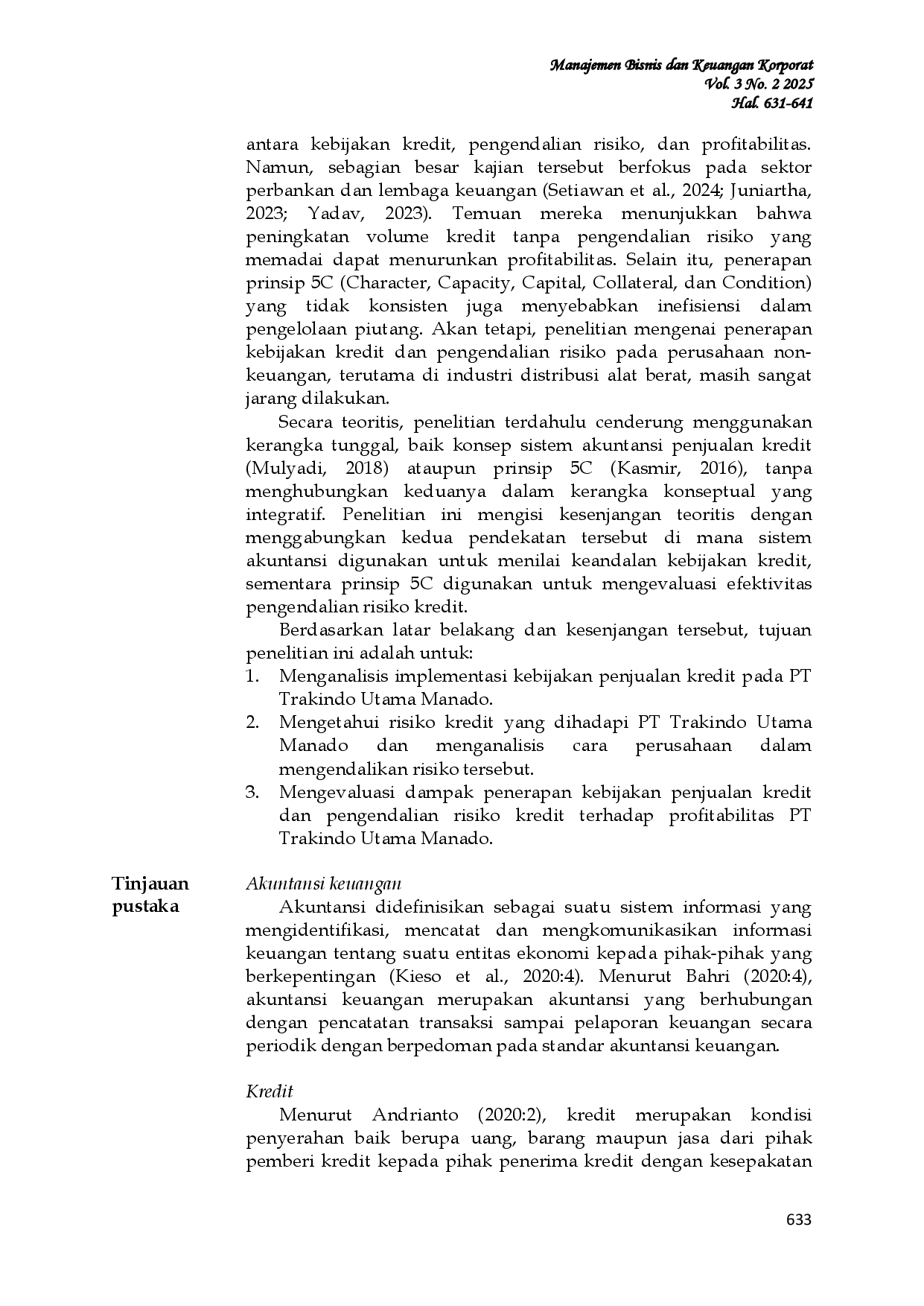 JURIS Analisis Implementasi Kebijakan Penjualan Kredit Dan Pengendalian Risiko Kredit Dalam Upaya Meningkatkan Profitabilitas Studi Pada Pt Trakindo Utama Manado