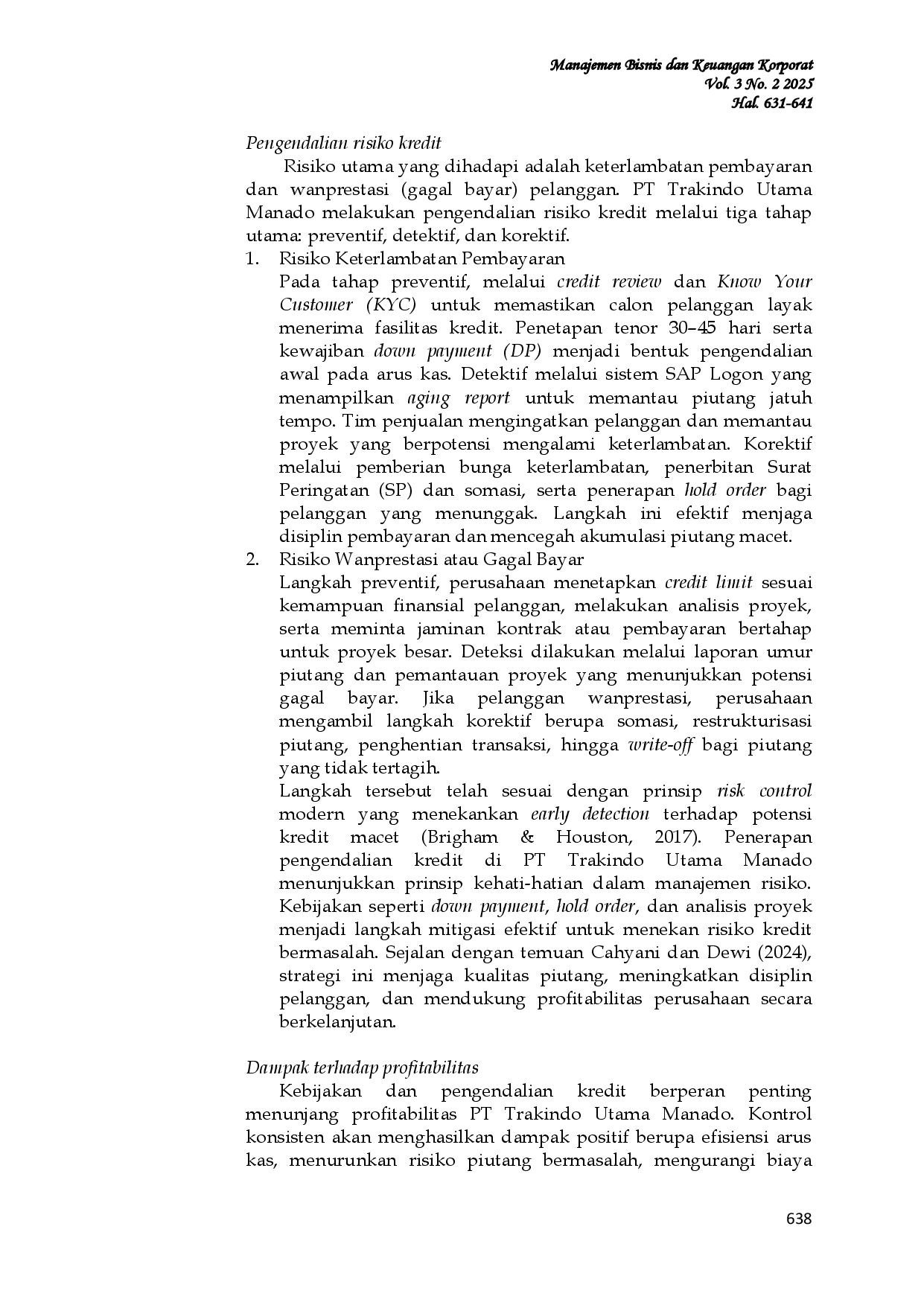JURIS Analisis Implementasi Kebijakan Penjualan Kredit Dan Pengendalian Risiko Kredit Dalam Upaya Meningkatkan Profitabilitas Studi Pada Pt Trakindo Utama Manado
