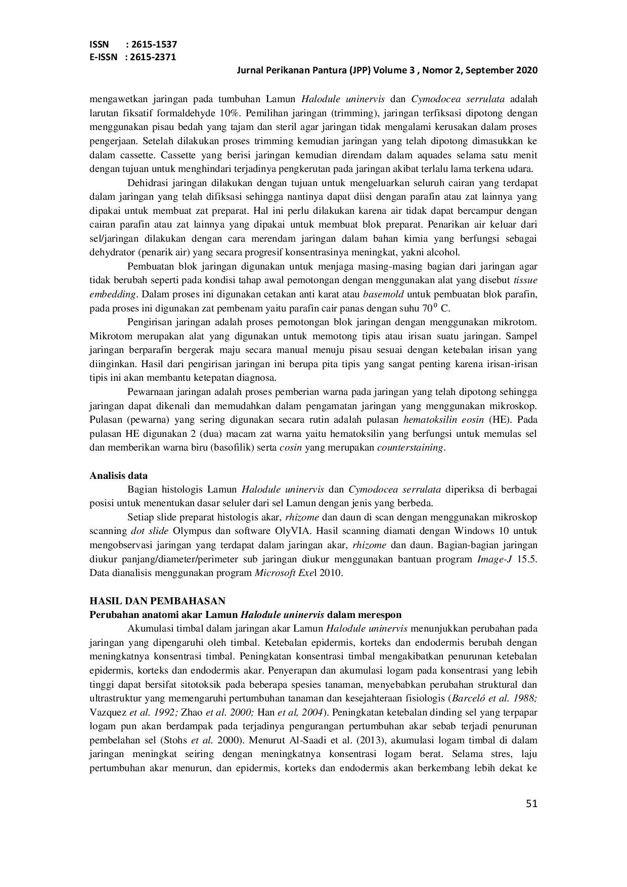 JURIS ANALISIS HISTOLOGIS LAMUN Halodule uninervis dan Cymodocea serrulata YANG YANG BERASAL DARI PERAIRAN TERCEMAR LOGAM BERAT TIMBAL Pb DI KEPULAUAN BANGKA