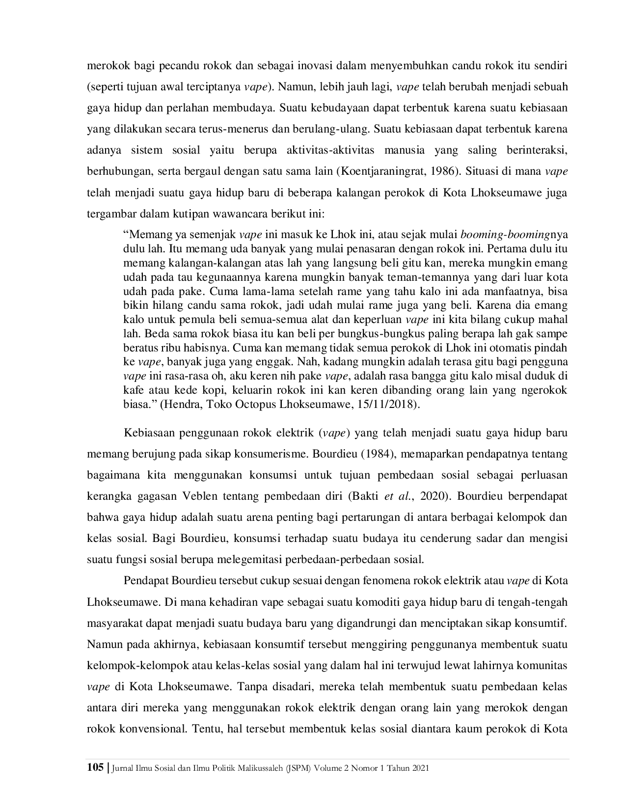 JURIS Rokok Elektrik Vape sebagai Gaya Hidup Perokok Masa Kini di Kota Lhokseumawe