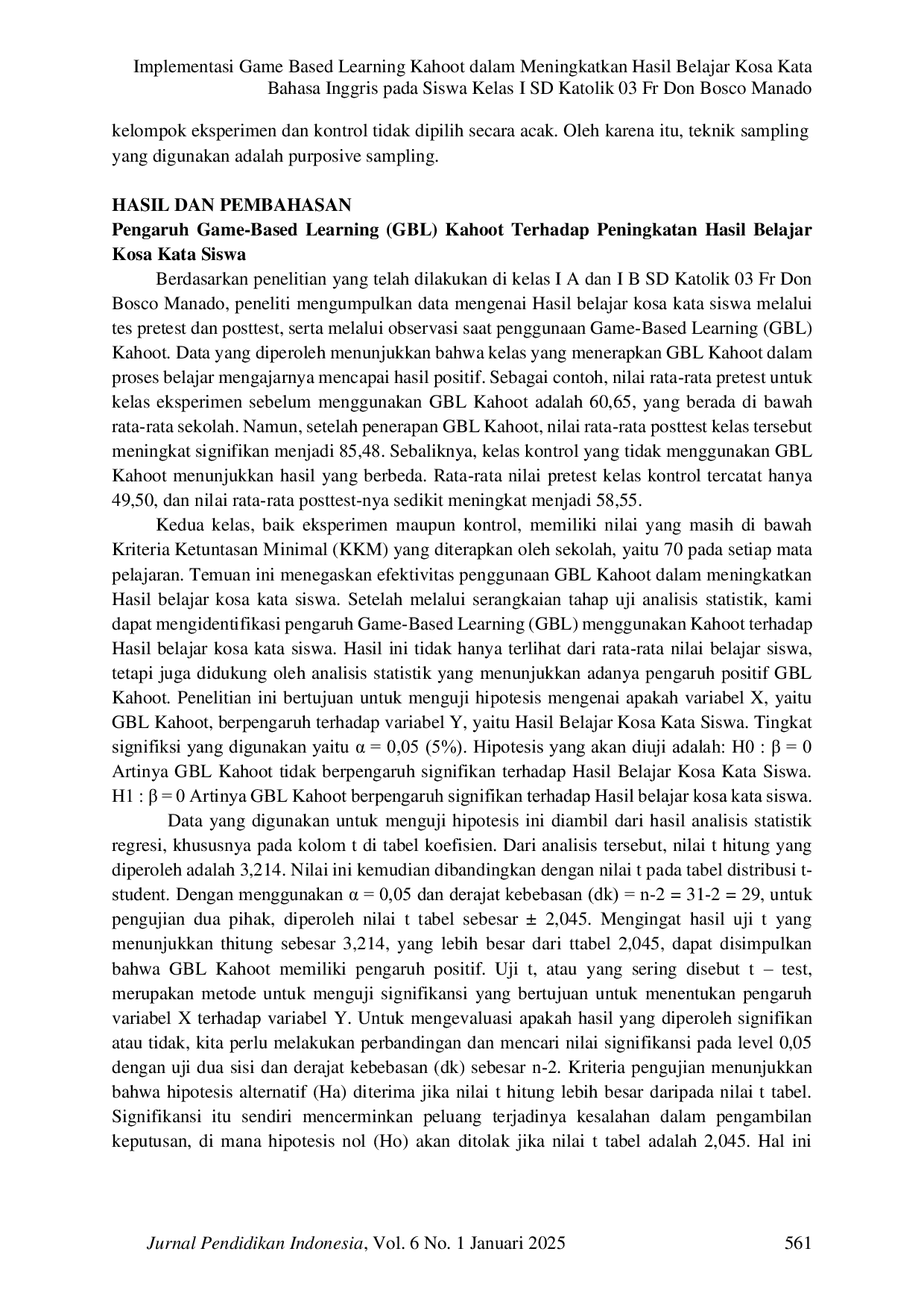 JURIS Implementasi Game Based Learning Kahoot Dalam Meningkatkan Hasil Belajar Kosa Kata Bahasa Inggris Pada Siswa Kelas I SD Katolik 03 Fr Don Bosco Manado
