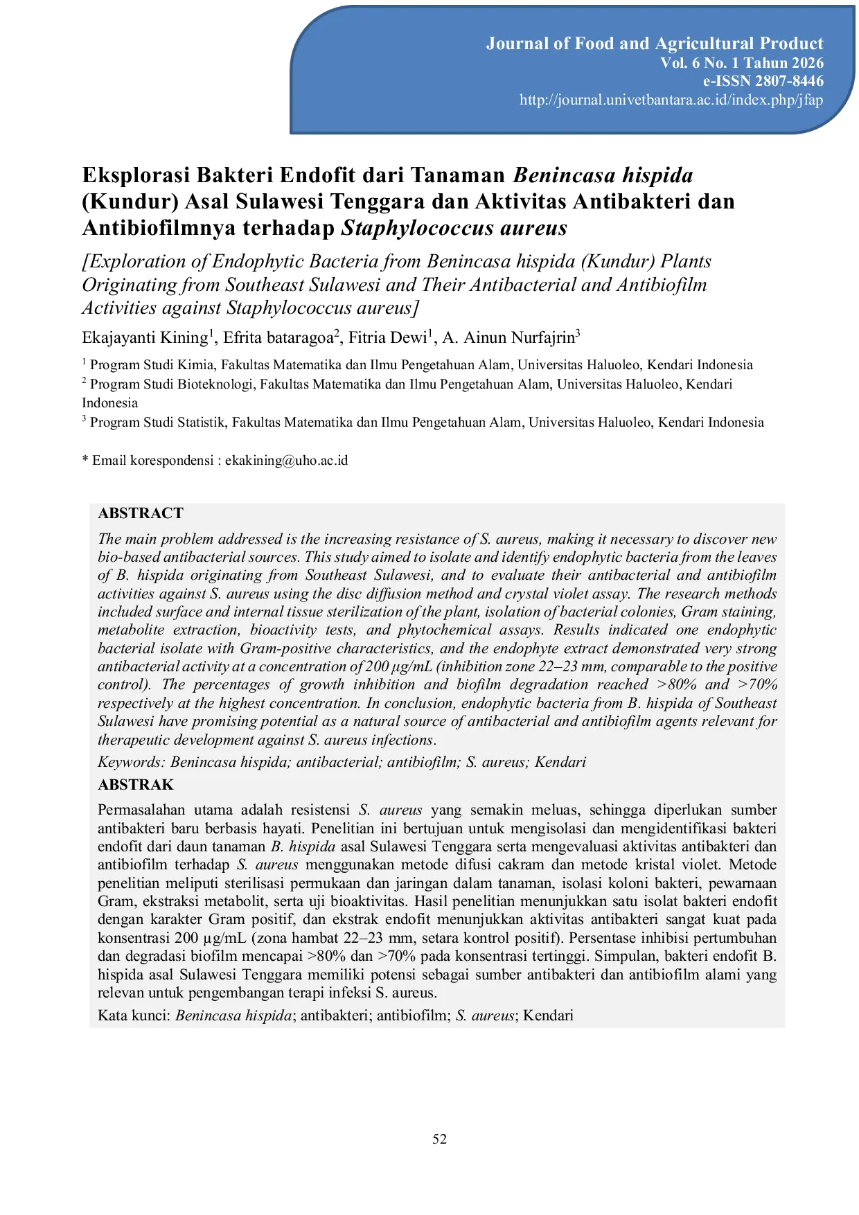 JURIS Exploration of Endophytic Bacteria from Benincasa hispida Kundur Plants Originating from Southeast Sulawesi and Their Antibacterial and Antibiofilm Activities against Staphylococcus aureus
