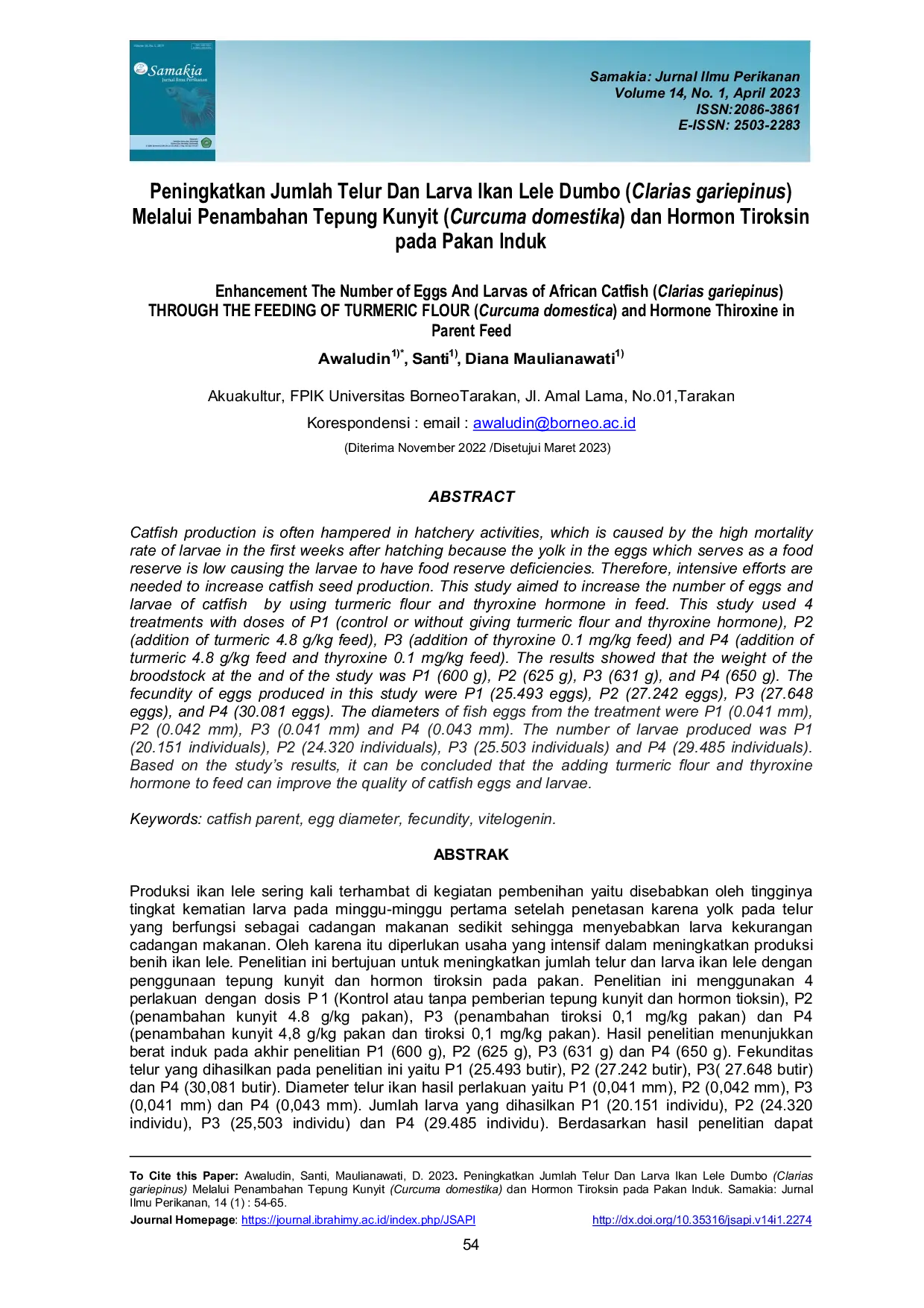 JURIS Peningkatkan Jumlah Telur Dan Larva Ikan Lele Dumbo Clarias gariepinus Melalui Penambahan Tepung Kunyit Curcuma domestika dan Hormon Tiroksin pada Pakan Induk