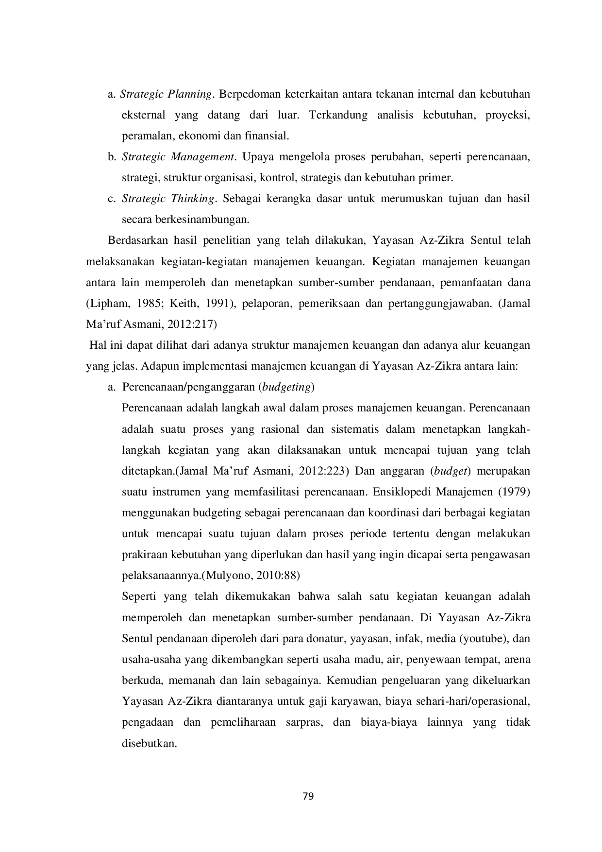 JURIS IMPLEMENTASI MANAJEMEN KEUANGAN DALAM MENUNJANG EFEKTIFITAS KEGIATAN DI YAYASAN AZ ZIKRA SENTUL BOGOR