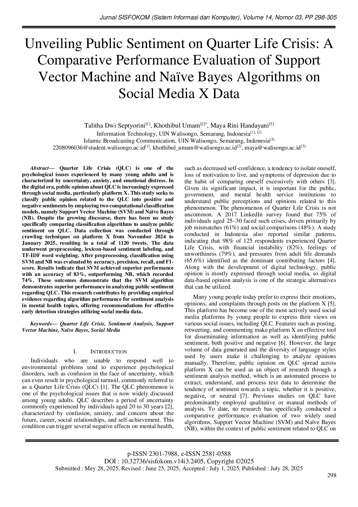 JURIS Unveiling Public Sentiment on Quarter Life Crisis A Comparative Performance Evaluation of Support Vector Machine and Na ve Bayes Algorithms on Social Media X Data