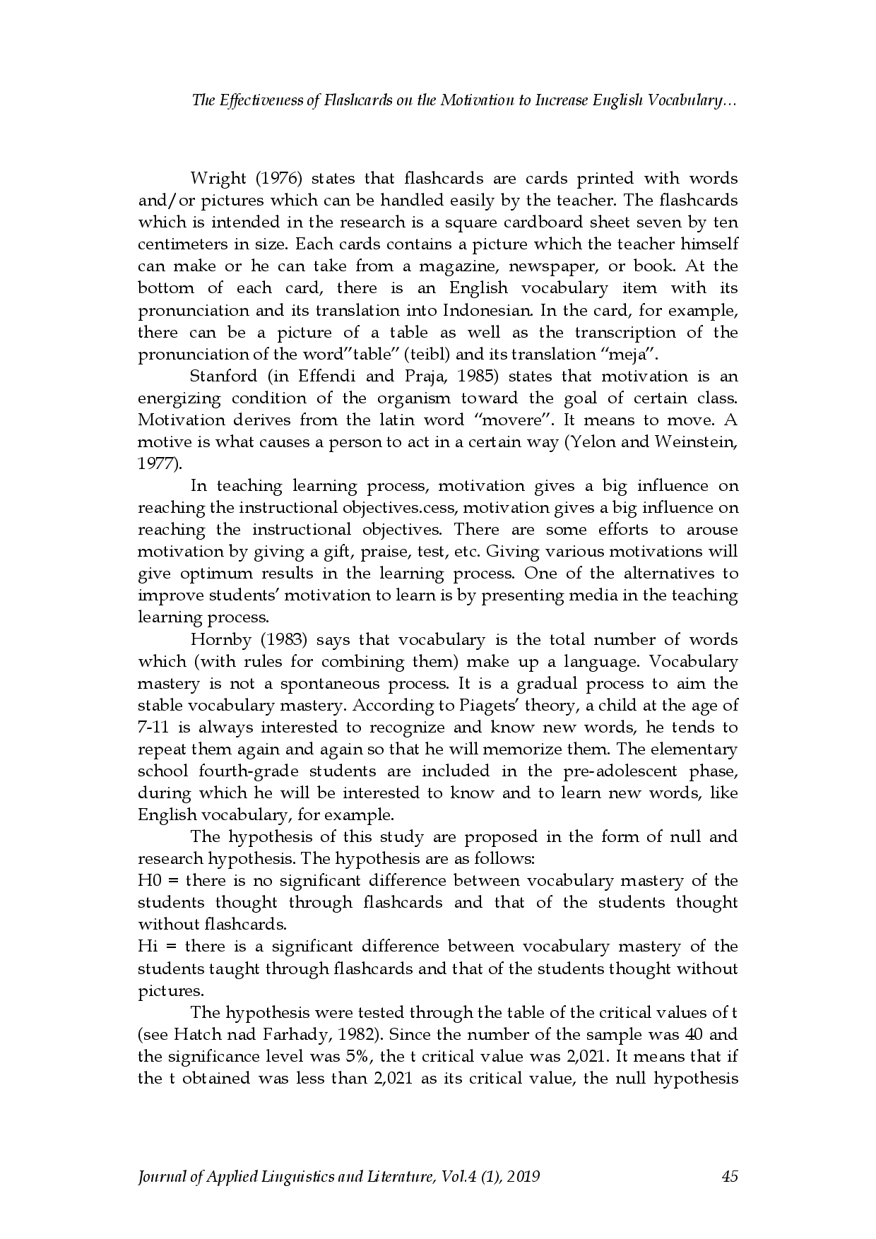 juris The Effectiveness of Flashcards on the Motivation to Increase English Vocabulary Among the Fourth Elementary School