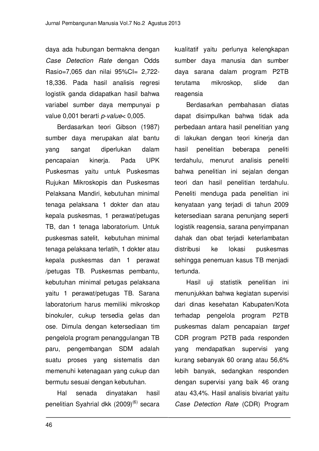 JURIS Model Prediksi Kinerja Pengelola Program Dalam Capaian Case Detection Rate Penyakit Tb Di Provinsi Sumatera Selatan