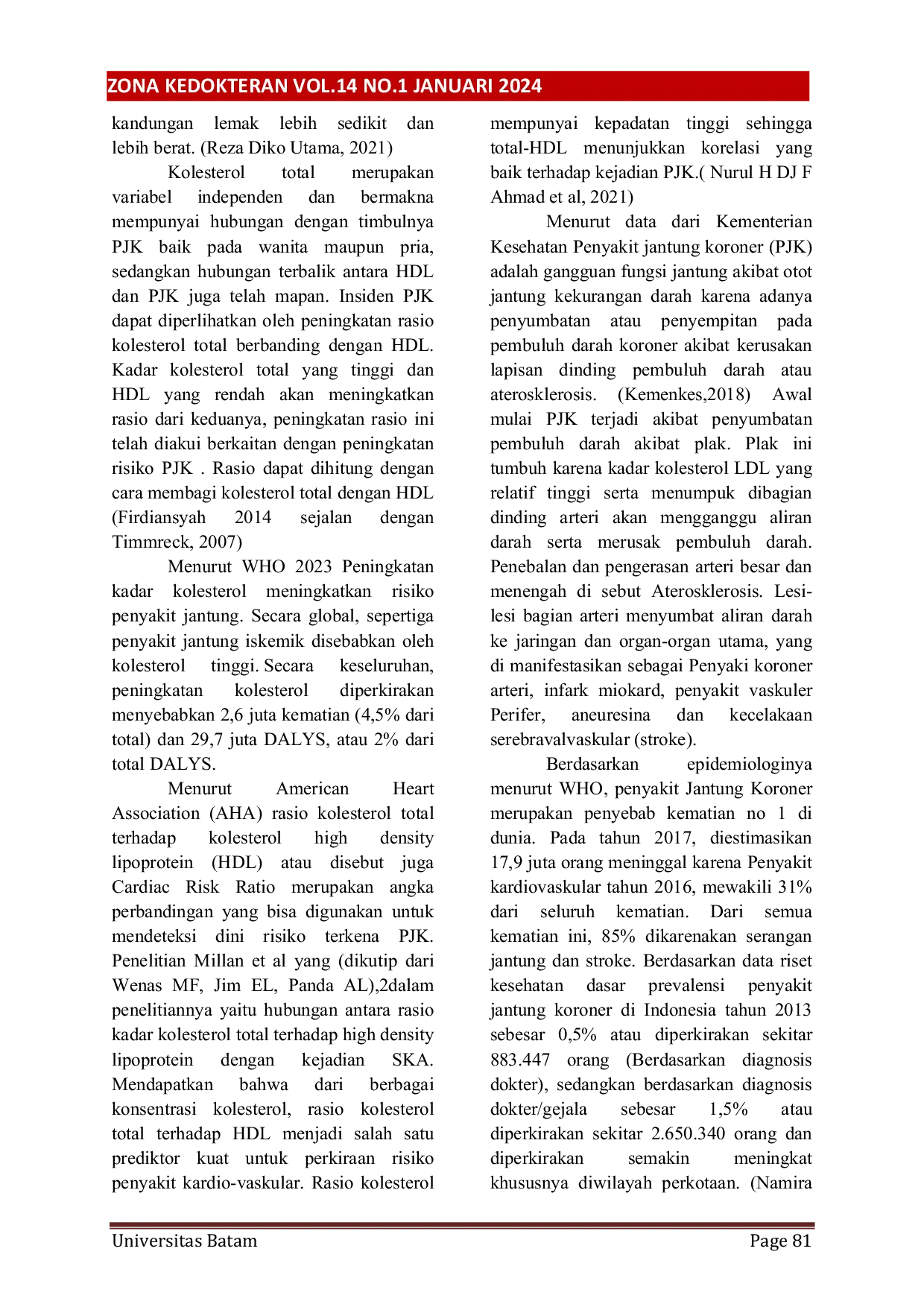JURIS Hubungan Rasio Kadar Kolesterol Total Terhadap HDL Dengan Kejadian Penyakit Jantung Koroner Di Rumah Sakit Badan Pengusahaan Batam