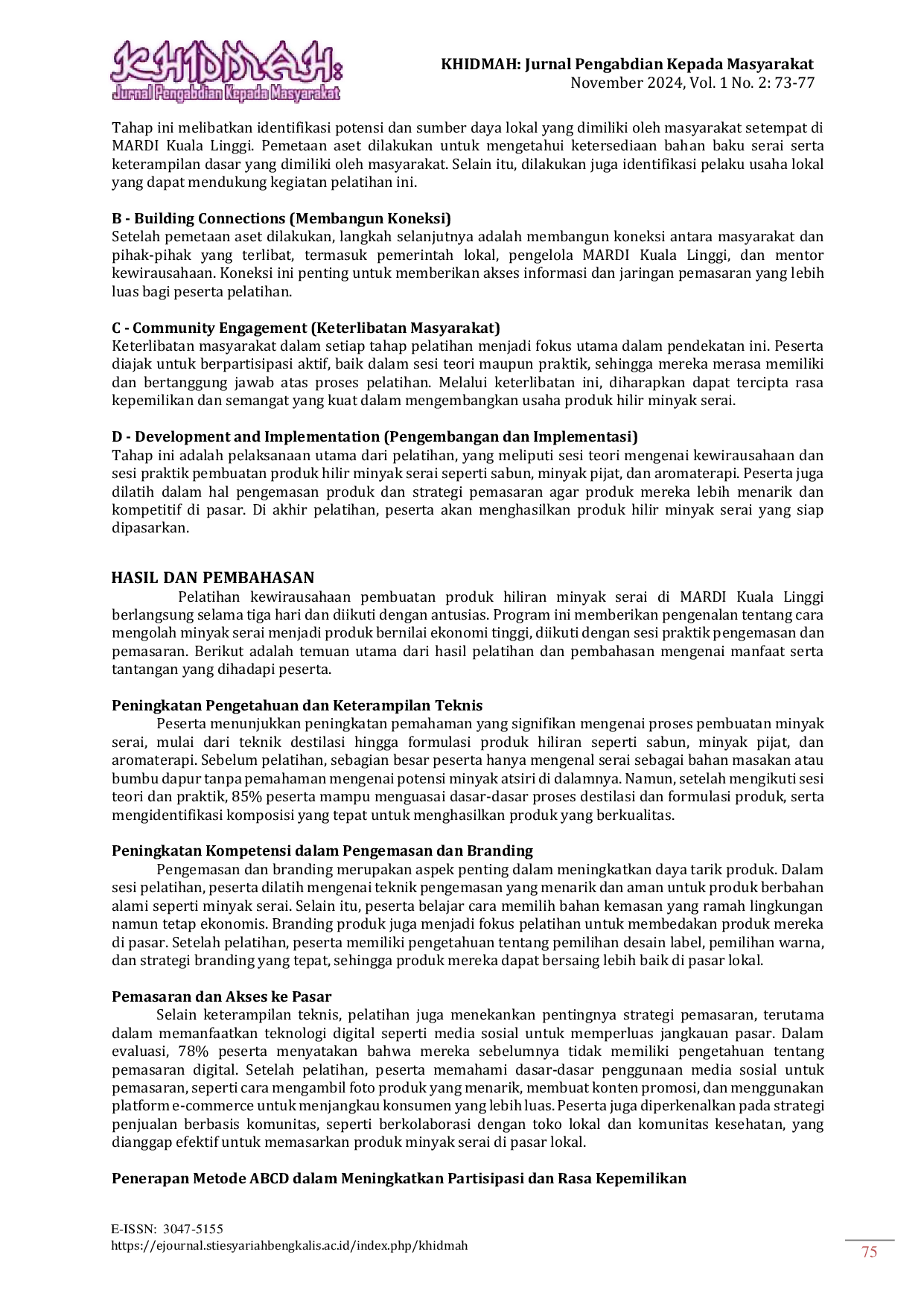 JURIS Pelatihan Kewirausahaan Pembuatan Produk Hiliran Minyak Pati Serai Di MARDI Kuala Linggi