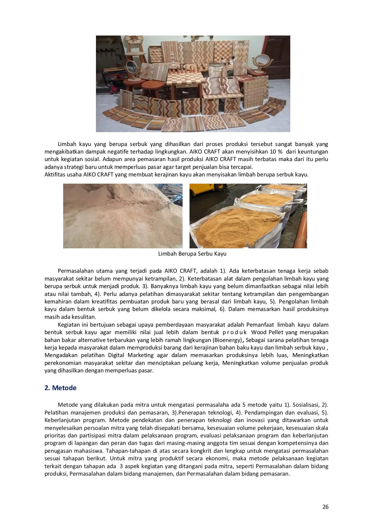 JURIS Inovasi Bahan Bakar dari Limbah Kayu Berupa Serbuk Kayu menjadi Biomassa Energi Terbarukan Wood Pellet di AIKO CRAFT