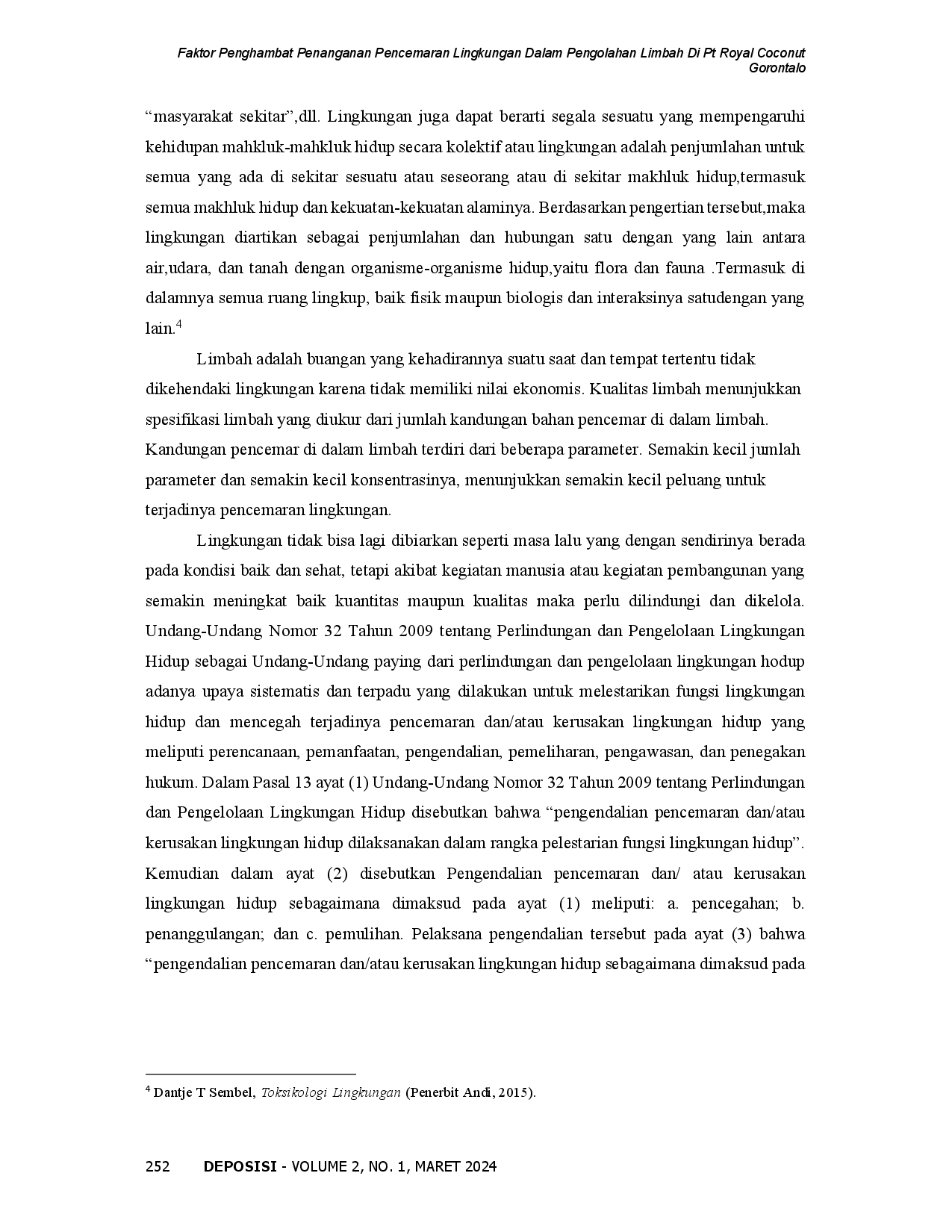 juris Faktor Penghambat Penanganan Pencemaran Lingkungan Dalam Pengolahan Limbah Di Pt Royal Coconut Gorontalo