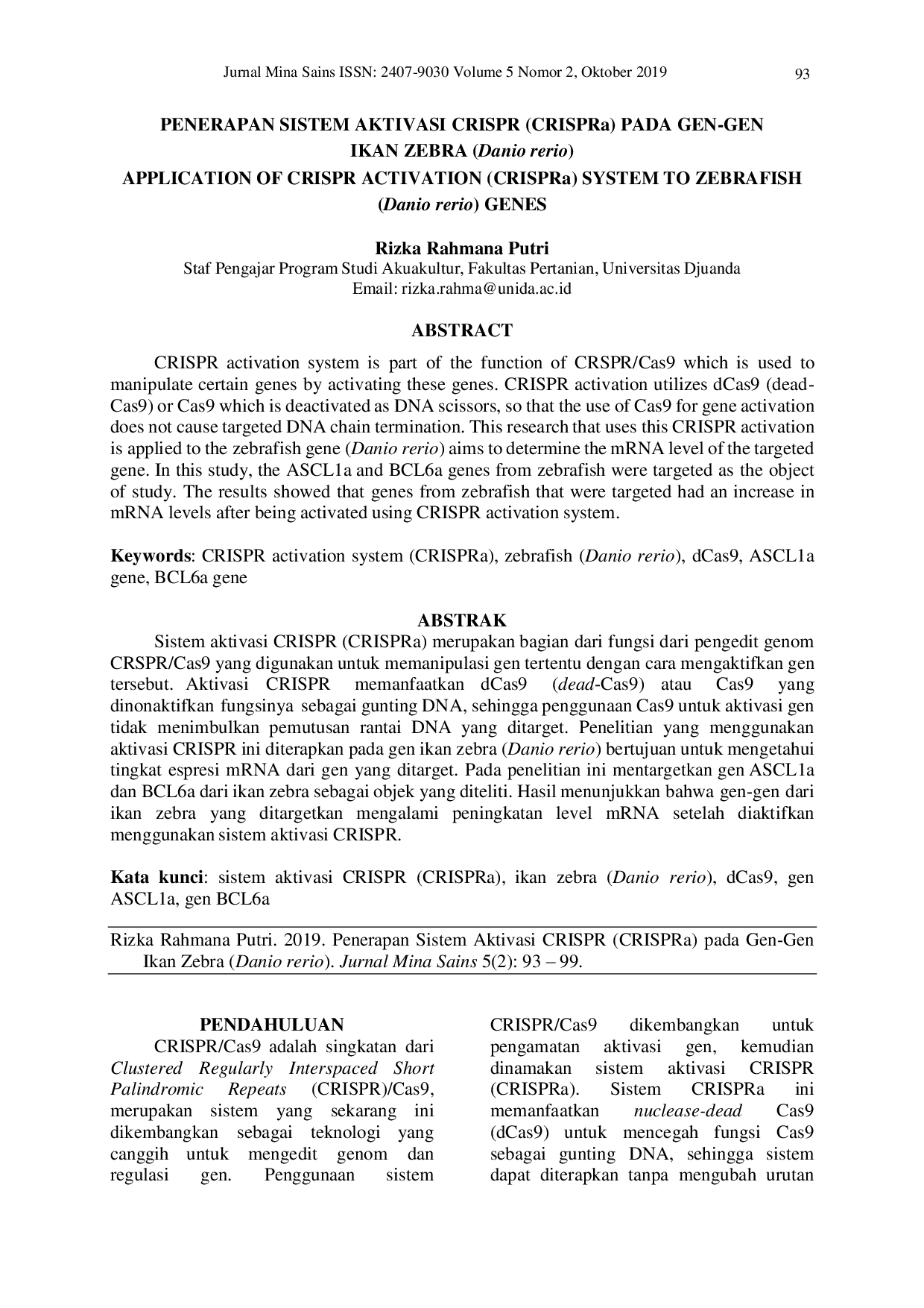 JURIS APPLICATION OF CRISPR ACTIVATION CRISPRa SYSTEM TO ZEBRAFISH Danio rerio GENES