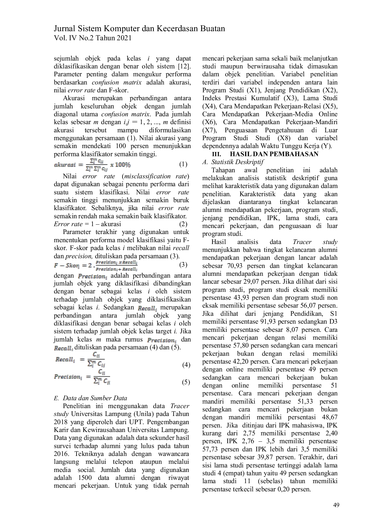 JURIS Analisis Klasifikasi Data Tracer Study Dengan Support Vector Machine Dan Neural Network