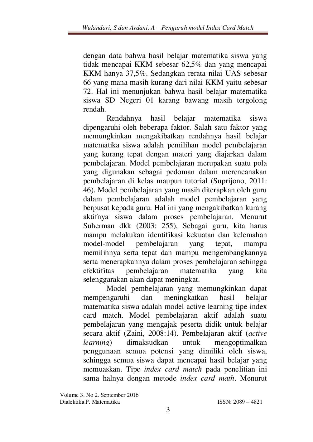 juris PENGARUH MODEL PEMBELAJARAN ACTIVE LEARNING TIPE INDEX CARD MATCH TERHADAP HASIL BELAJAR MATEMATIKA SISWA Array