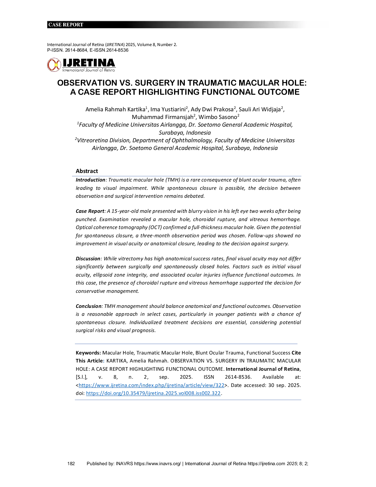 JURIS OBSERVATION VS SURGERY IN TRAUMATIC MACULAR HOLE A CASE REPORT HIGHLIGHTING FUNCTIONAL OUTCOME