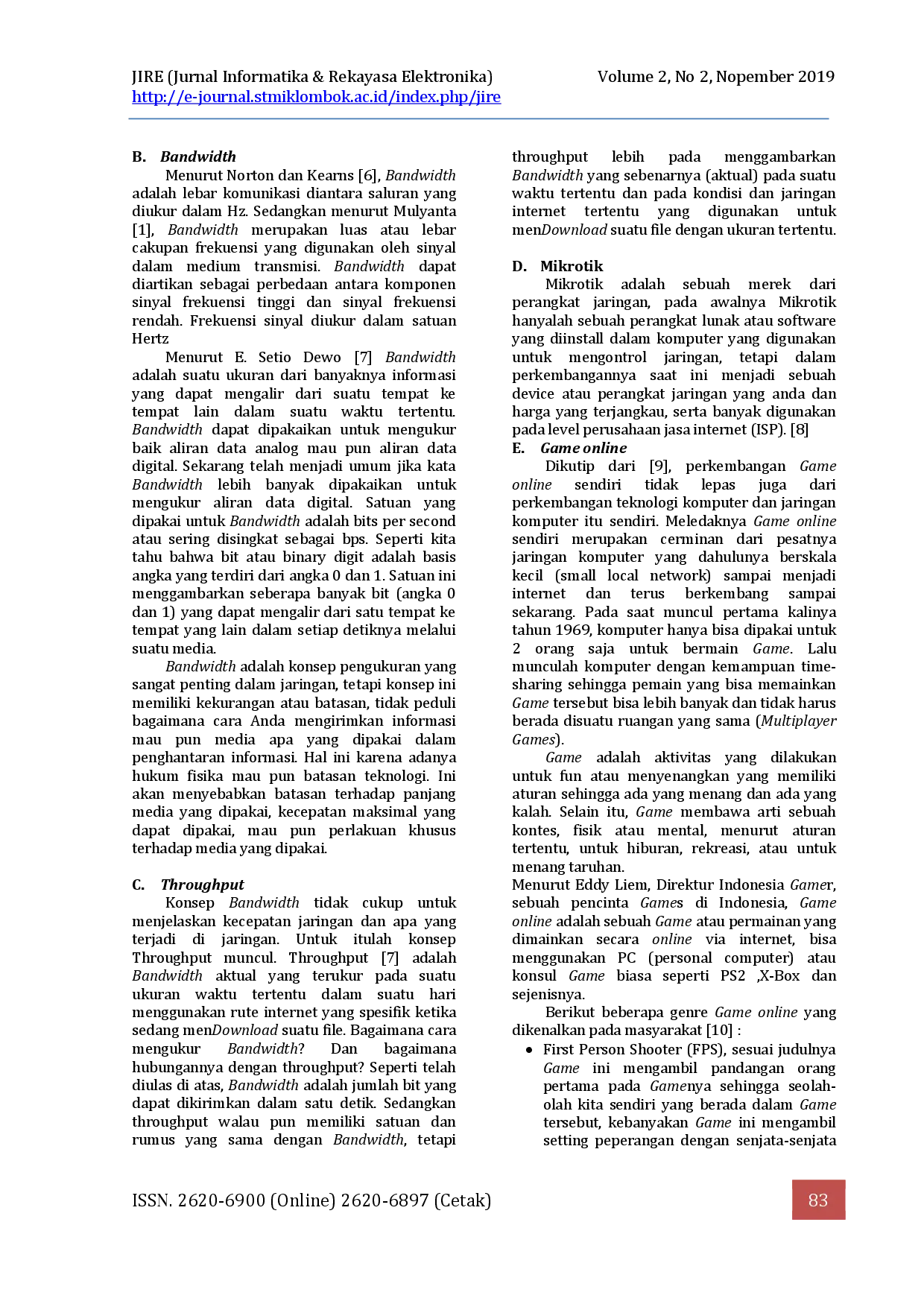 juris ANALISIS KEBUTUHAN KECEPATAN BANDWIDTH GAME ONLINE Free fire Mobile Legends Pubg mobile The Analysis of Bandwidth Speed Needs for Online Games Free fire Mobile Legends Pubg mobile