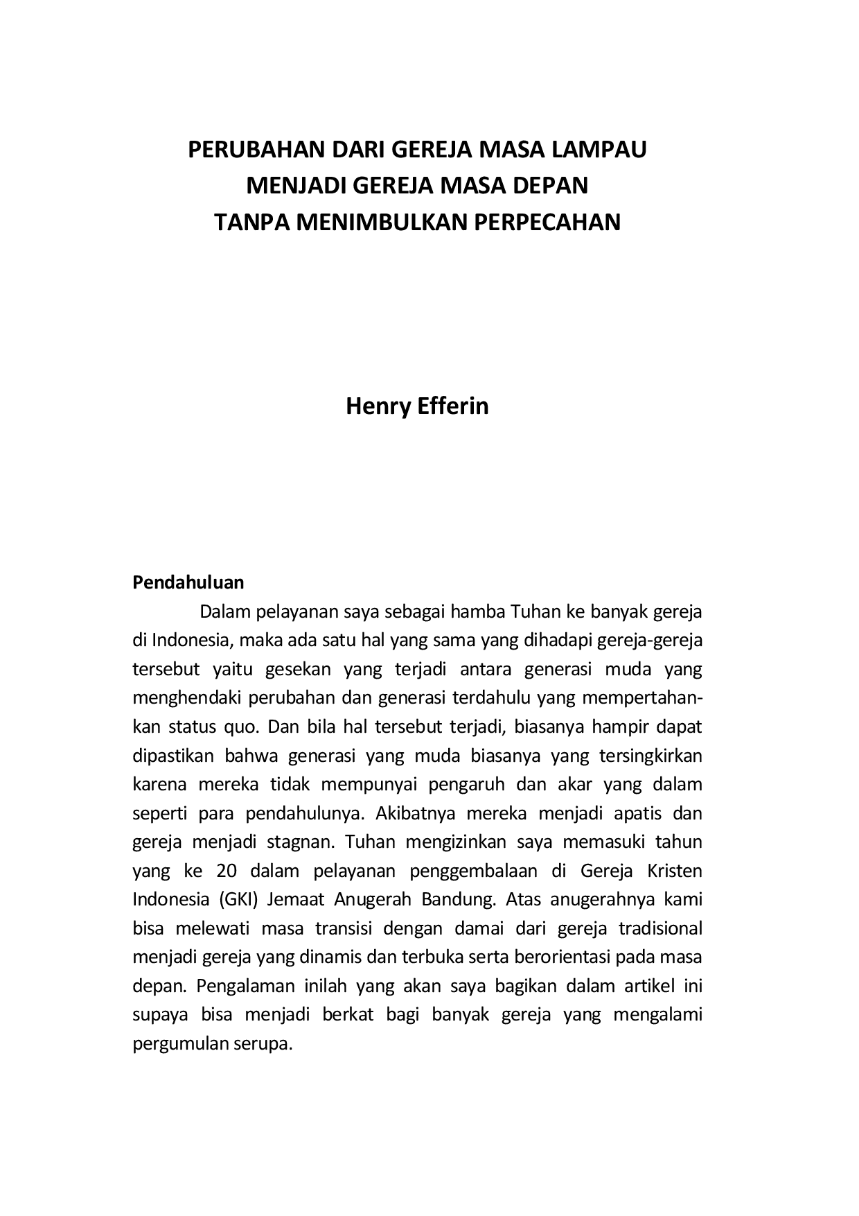 juris Perubahan Dari Gereja Masa Lampau Menjadi Gereja Masa Depan Tanpa Menimbulkan Perpecahan