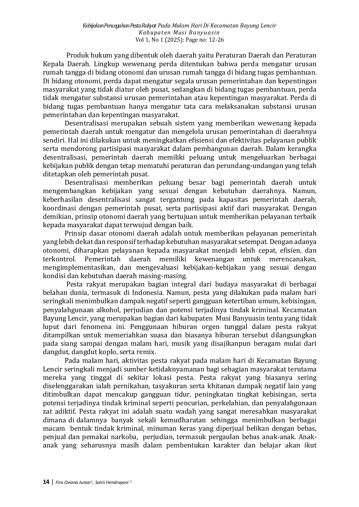 JURIS Kebijakan Pencegahan Pesta Rakyat Pada Malam Hari Di Kecamatan Bayung Lincir Kabupaten Musi