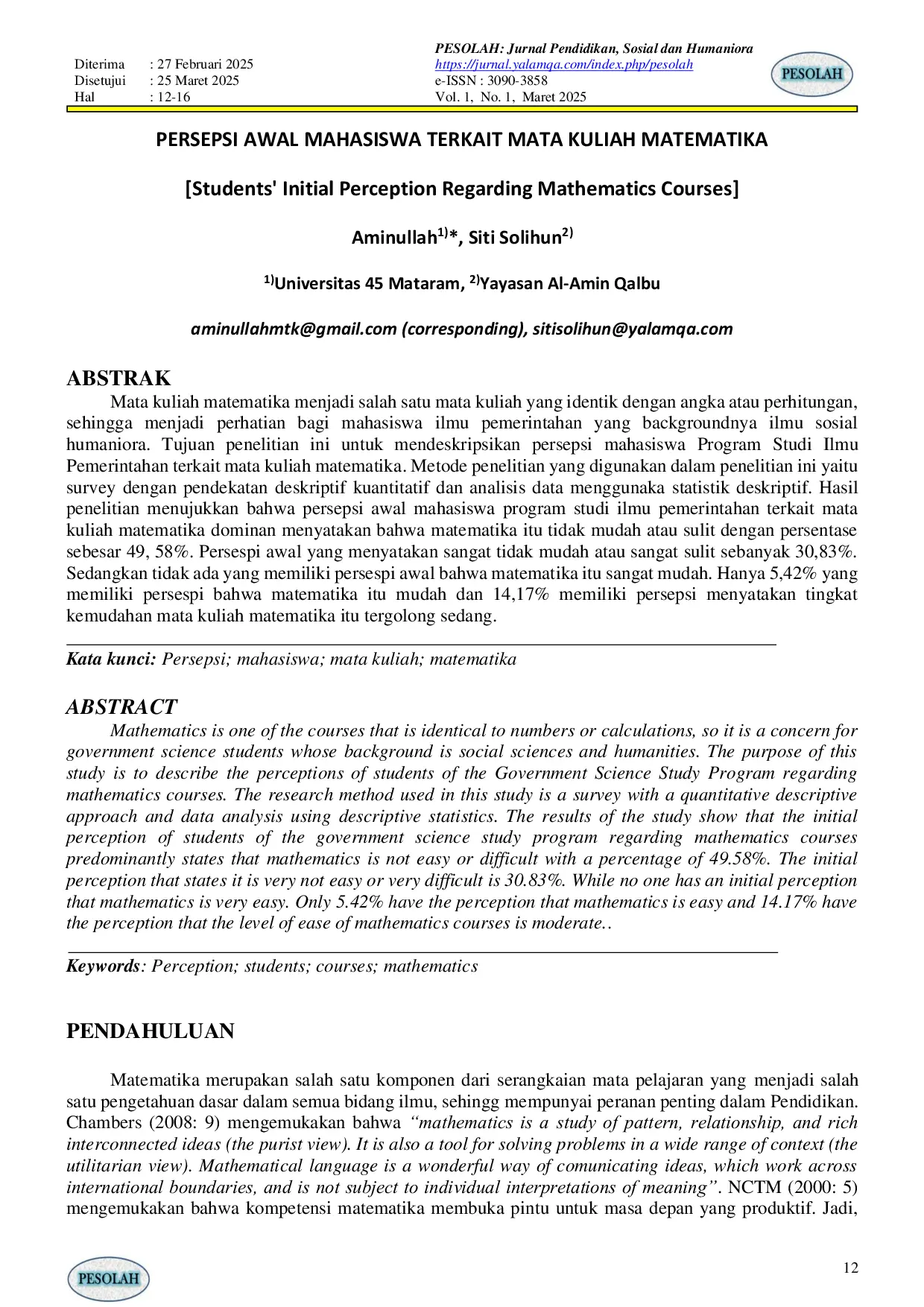 JURIS PERSEPSI AWAL MAHASISWA TERKAIT MATA KULIAH MATEMATIKA Students Initial Perception Regarding Mathematics Courses