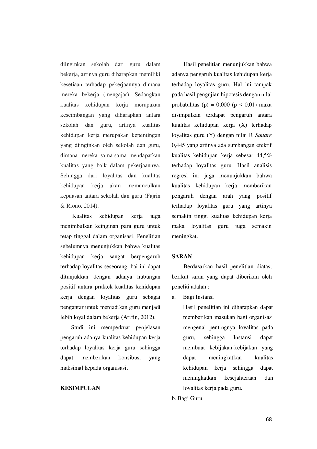 JURIS Pengaruh Kualitas Kehidupan Kerja Guru Terhadap Loyalitas Guru Di Sekolah Sma Negeri 10 Samarinda Sebrang Kalimantan Timur