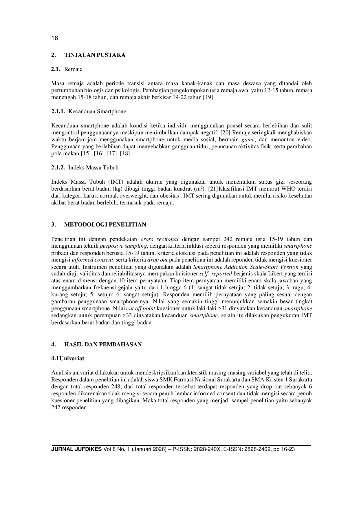 JURIS Hubungan Kecanduan Smartphone Terhadap Indeks Massa Tubuh Remaja Di Surakarta