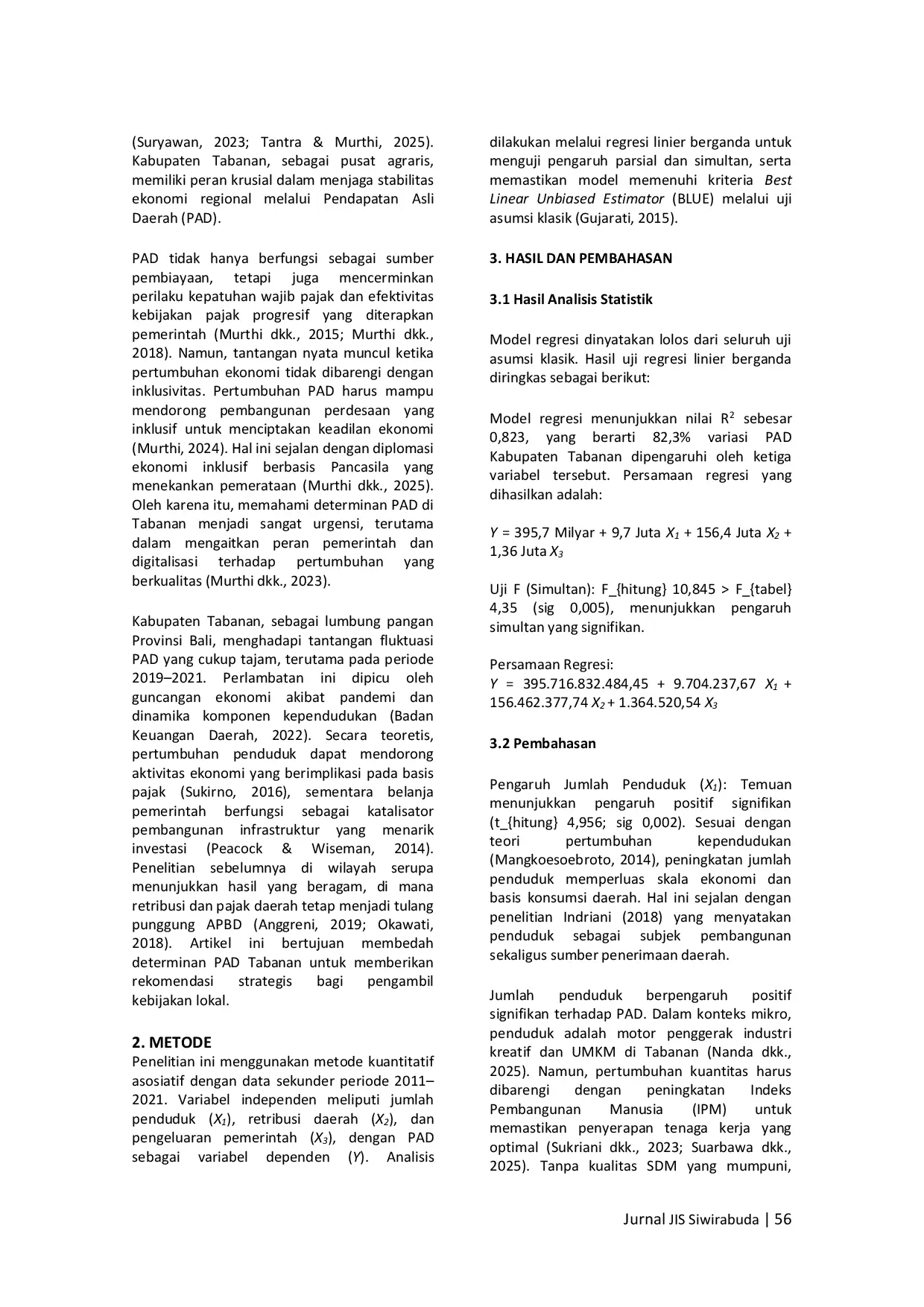 JURIS Pengaruh Jumlah Penduduk Retribusi Daerah dan Pengeluaran Pemerintah Terhadap Pendapatan Asli Daerah Di Kabupaten Tabanan