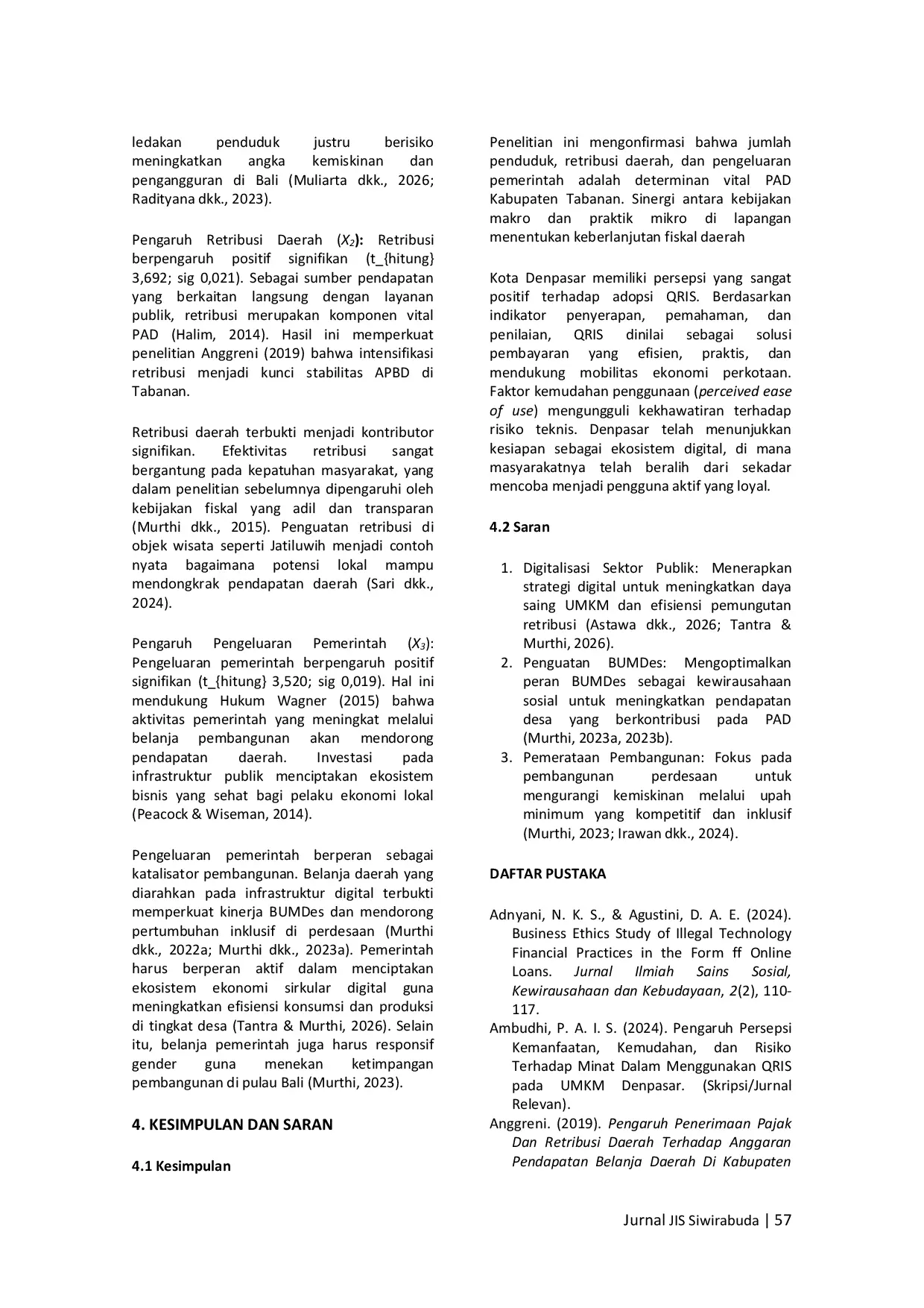 JURIS Pengaruh Jumlah Penduduk Retribusi Daerah dan Pengeluaran Pemerintah Terhadap Pendapatan Asli Daerah Di Kabupaten Tabanan