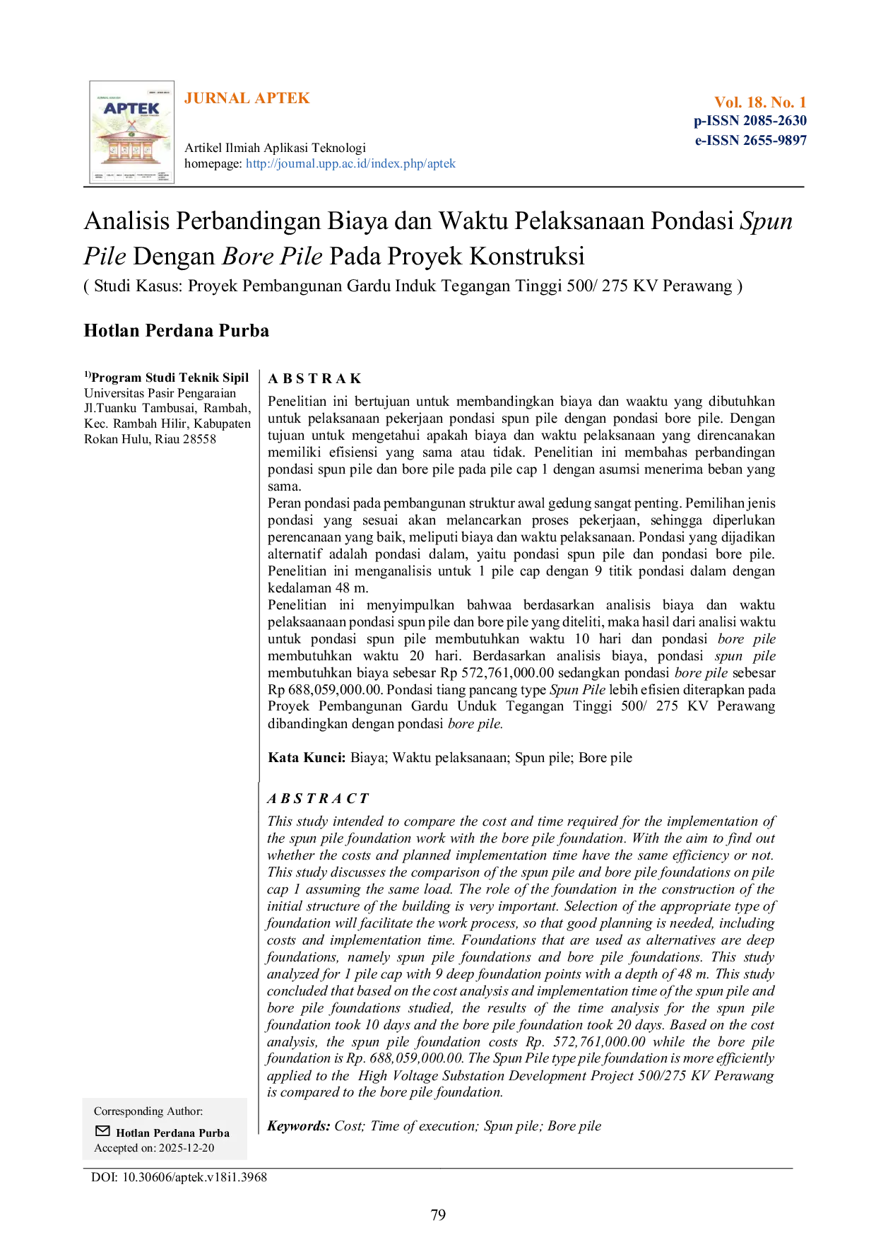 JURIS Analisis Perbandingan Biaya dan Waktu Pelaksanaan Pondasi Spun Pile Dengan Bore Pile Pada Proyek Konstruksi