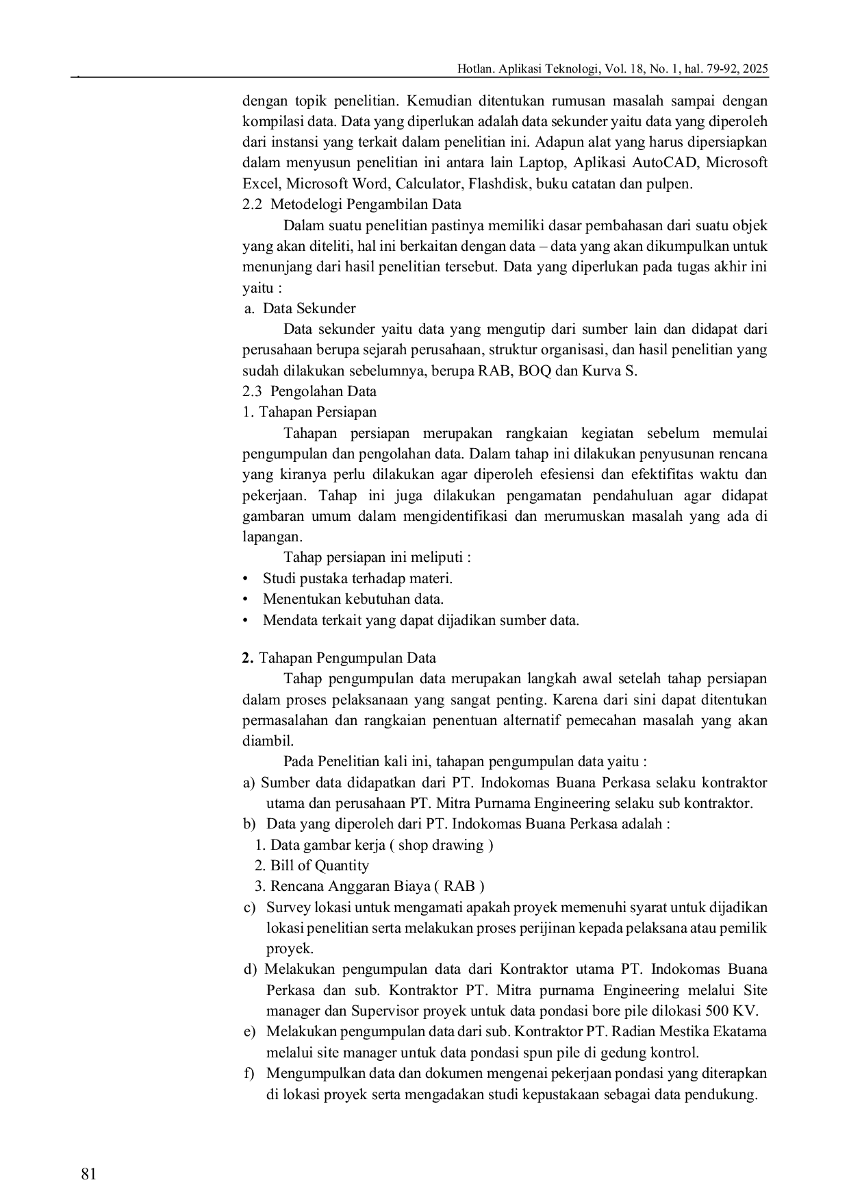 JURIS Analisis Perbandingan Biaya dan Waktu Pelaksanaan Pondasi Spun Pile Dengan Bore Pile Pada Proyek Konstruksi