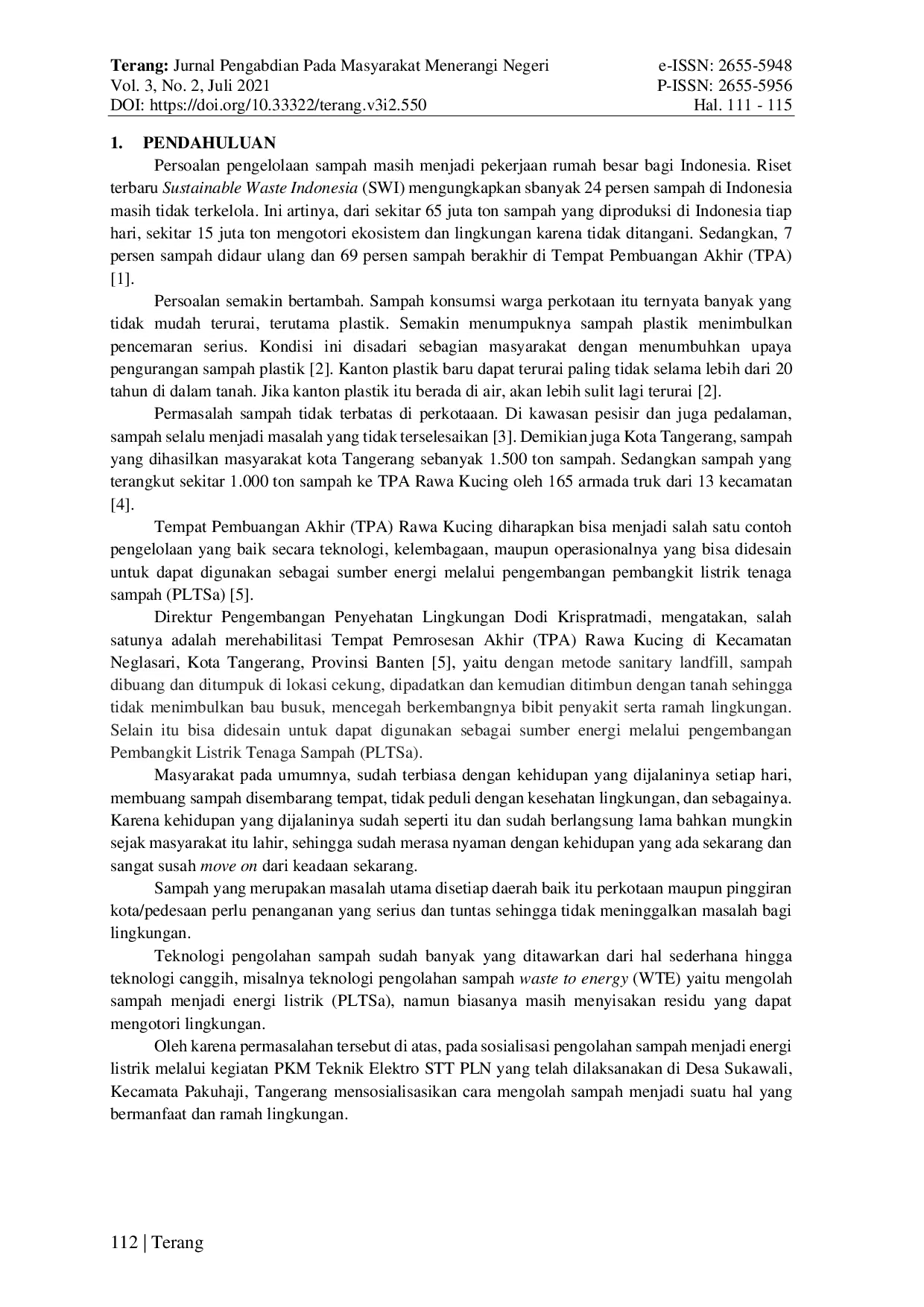 JURIS Sosialisasi Pengolahan Sampah Menjadi Energi Listrik di Desa Sukawali Kecamatan Pakuhaji Tangerang