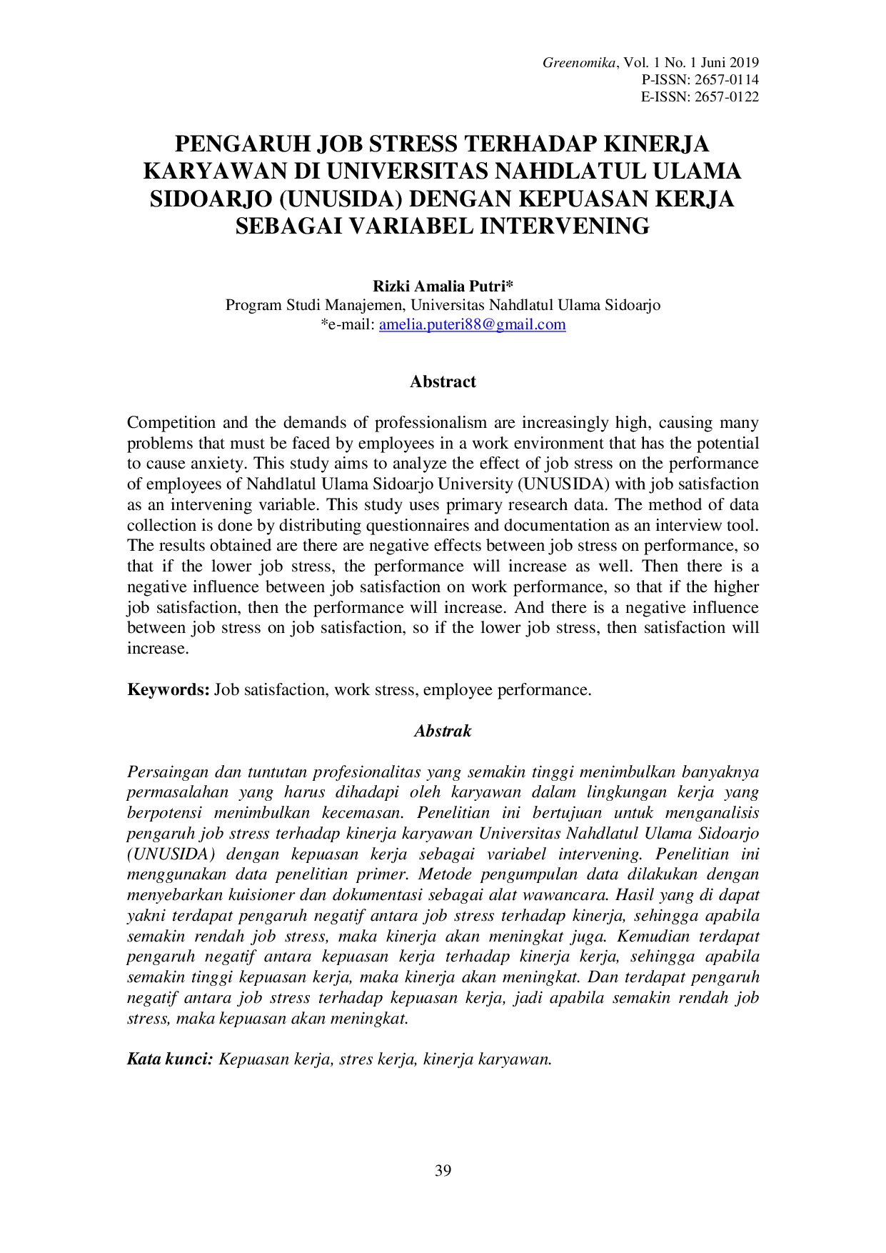 JURIS Rizki Amalia Putri PENGARUH JOB STRESS TERHADAP KINERJA KARYAWAN DI UNIVERSITAS NAHDLATUL ULAMA SIDOARJO UNUSIDA DENGAN KEPUASAN KERJA SEBAGAI VARIABEL INTERVENING Program Studi Manajemen Univ