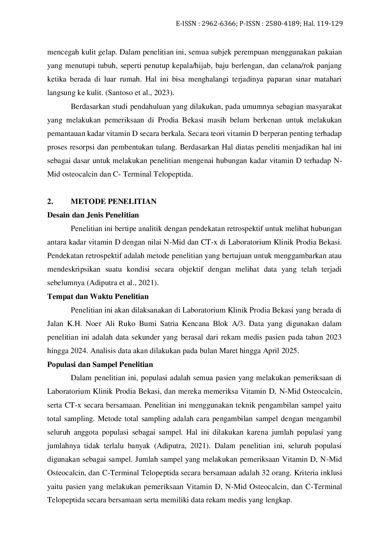 JURIS Hubungan Kadar Vitamin D terhadap Nilai N Mid Osteocalcin dan C Terminal Telopeptida di Laboratorium Klinik Prodia Bekasi