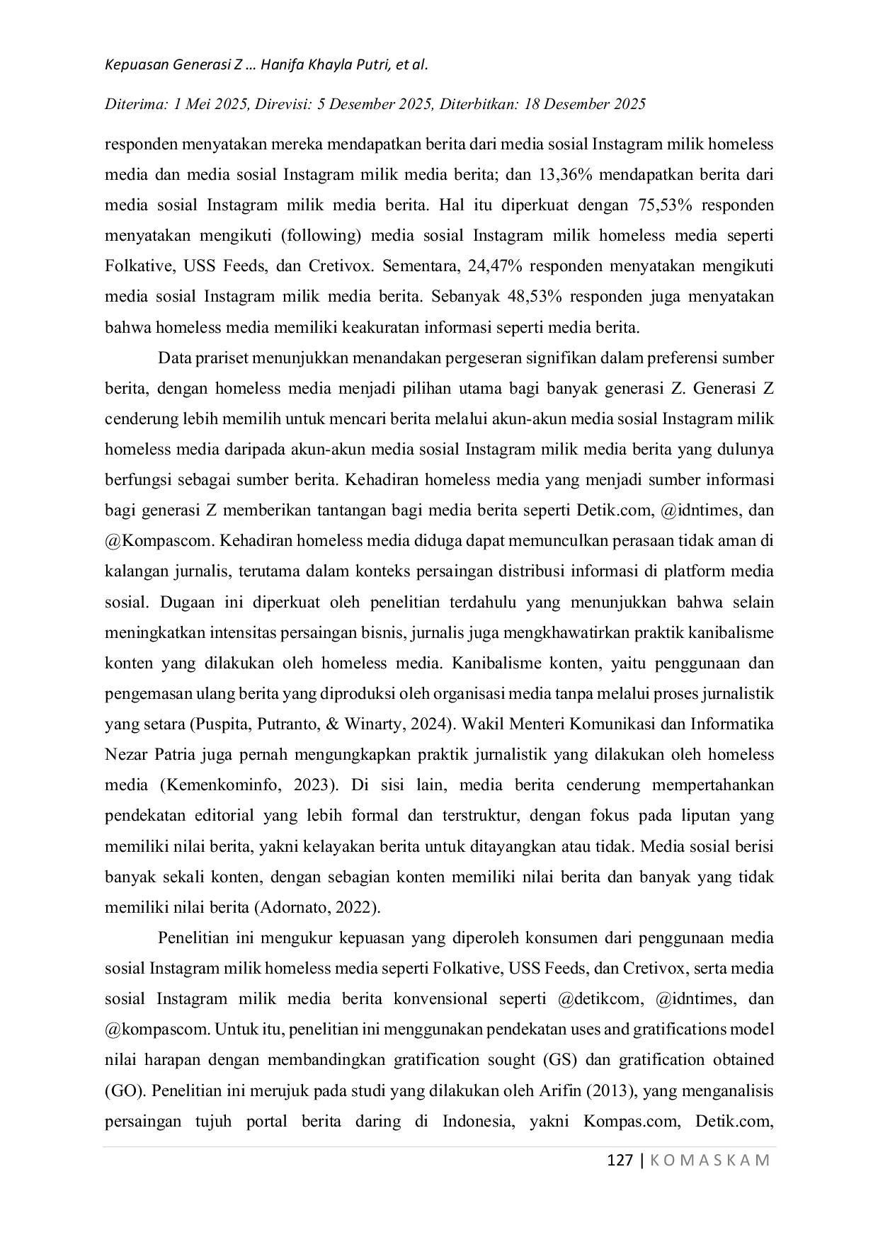 JURIS KEPUASAN GENERASI Z TERHADAP HOMELESS MEDIA VERSUS MEDIA BERITA DI INSTAGRAM Analisis Uses and Gratification terhadap Generasi Z di Jabodetabek