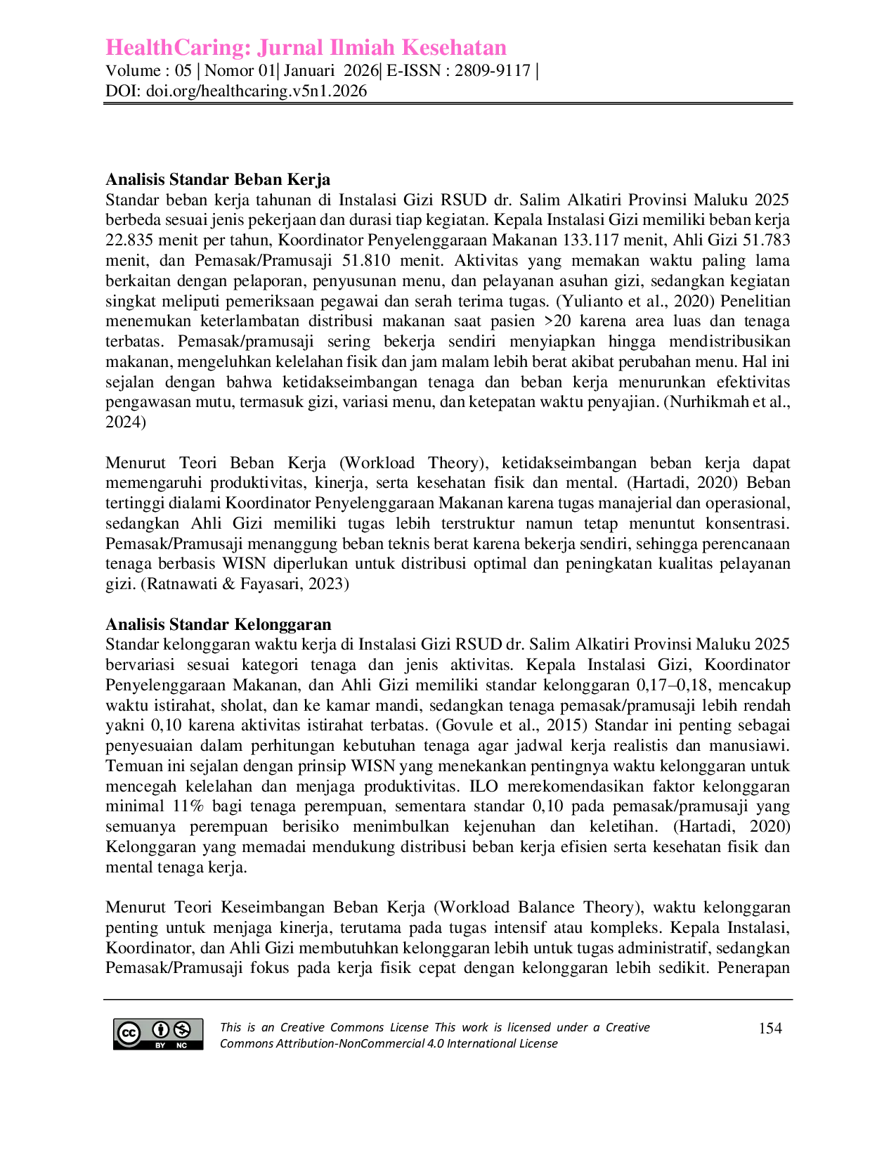 JURIS Analisis Kebutuhan Tenaga Gizi dengan Metode WISN di RSUD dr Salim Alkatiri Provinsi Maluku