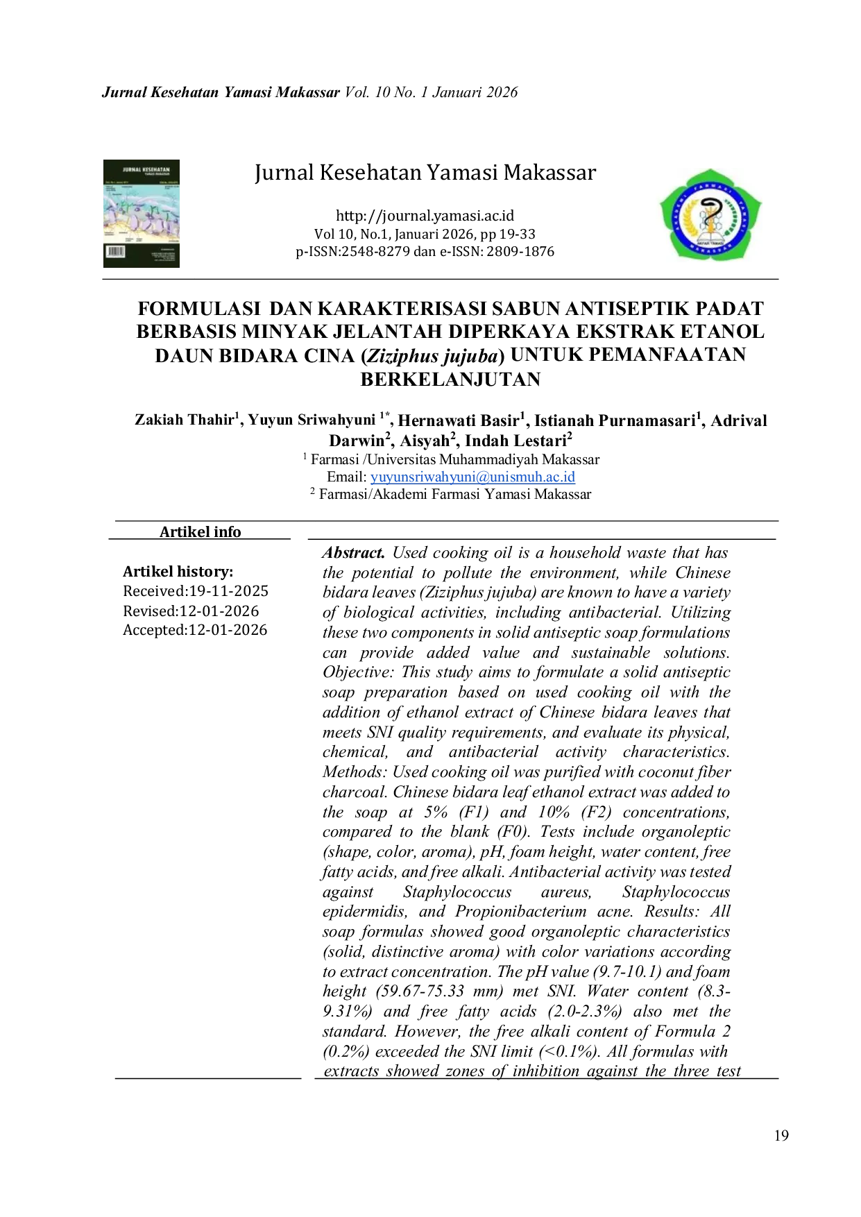 JURIS Formulation and Characterization of Solid Antiseptic Soap Based on Used Cooking Oil Enriched with Ethanol Extract of Chinese Bidara Leaves Ziziphus jujuba for Sustainable Use