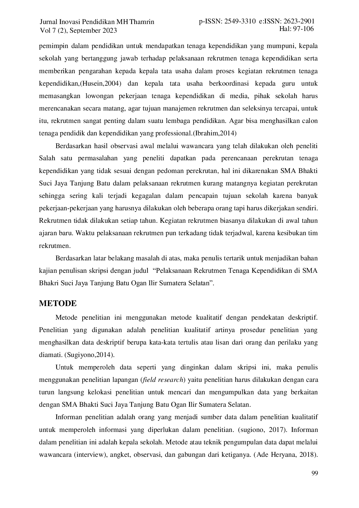 JURIS Pelaksanaan Rekrutmen Tenaga Kependidikan di SMA Bhakti Suci Jaya Tanjung Batu Ogan Ilir Sumatera Selatan