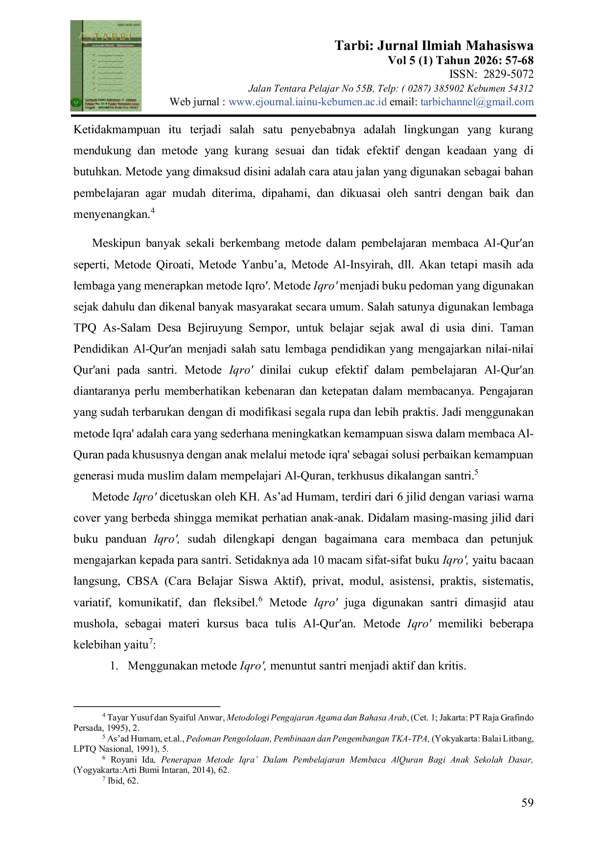 JURIS Implementasi Metode Iqro dalam Peningkatan Kemampuan Membaca Santri TPQ As Salam Desa Bejiruyung