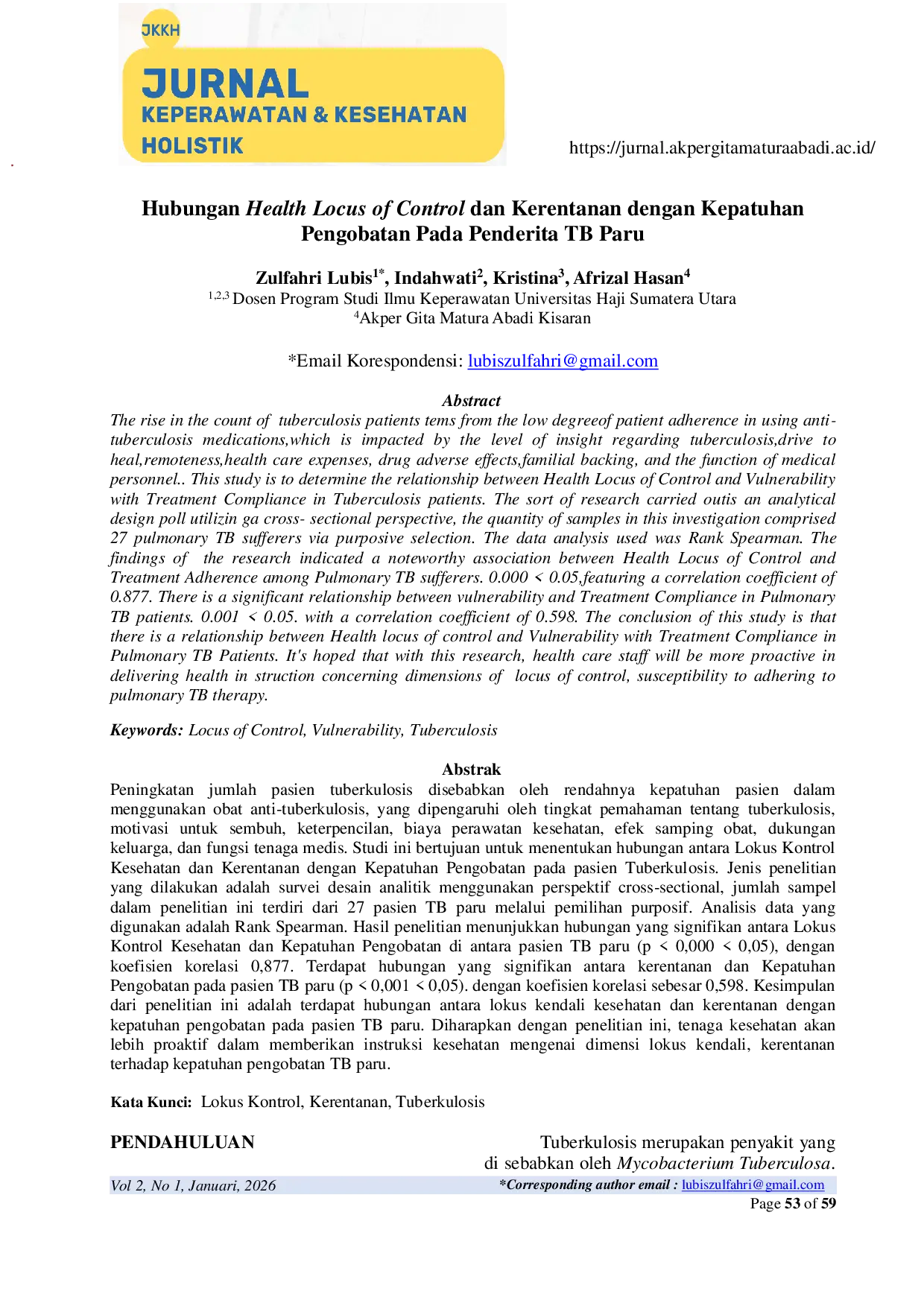 JURIS The Relationship Between Health Locus of Control and Vulnerability and Treatment Adherence in Pulmonary TB Patients at Setio Husodo Hospital Health Locus of Control and Vulnerability
