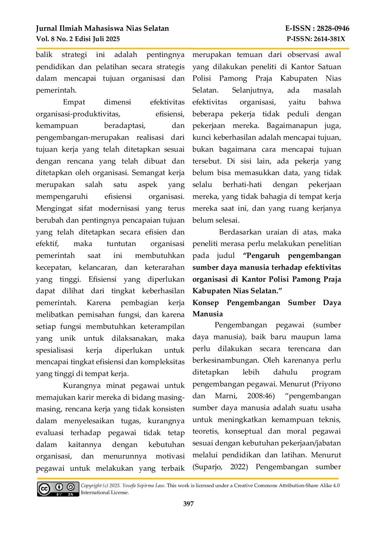 JURIS The Influence of Human Resource Development on Organizational Effectiveness at the Civil Service Police Station of South Nias Regency