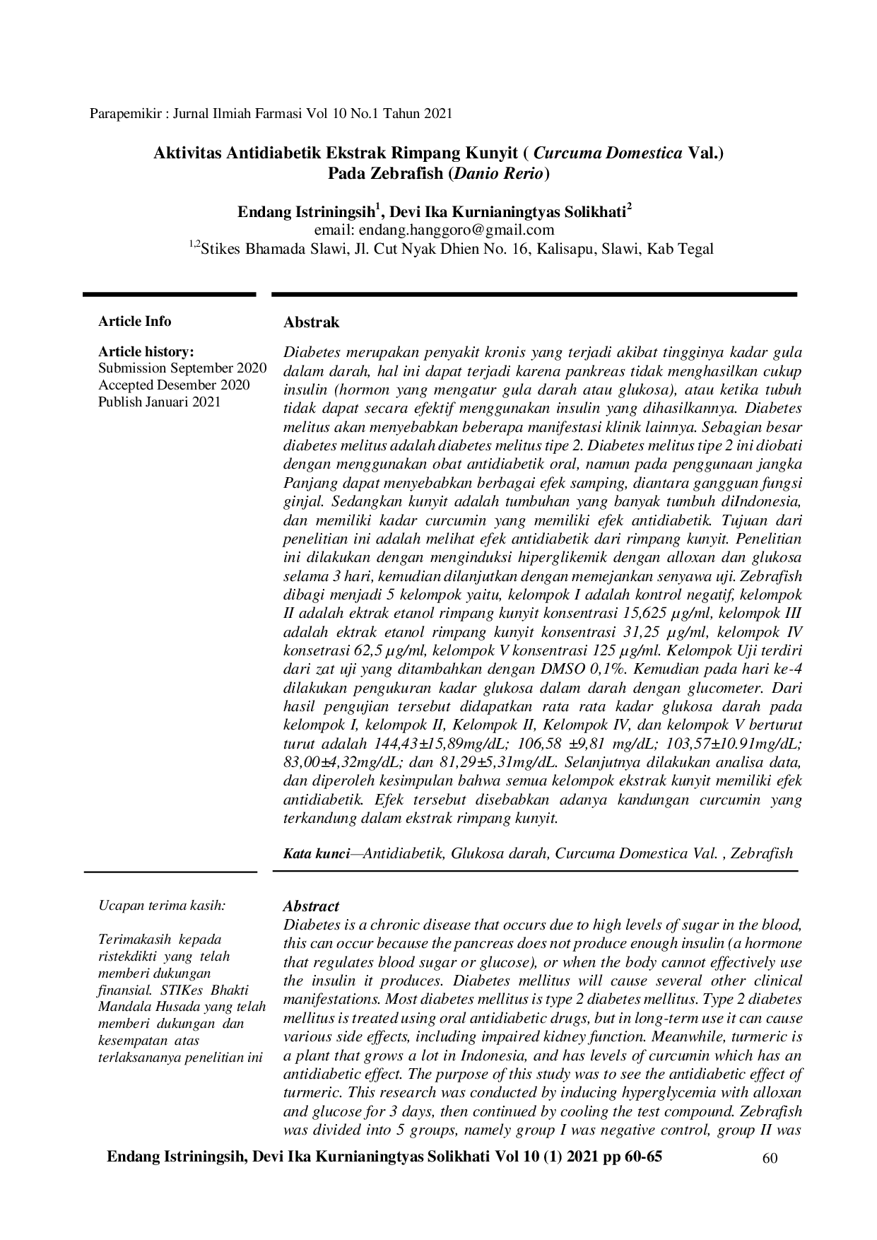 JURIS Aktivitas Antidiabetik Ekstrak Rimpang Kunyit Curcuma Domestica Val Pada Zebrafish Danio Rerio