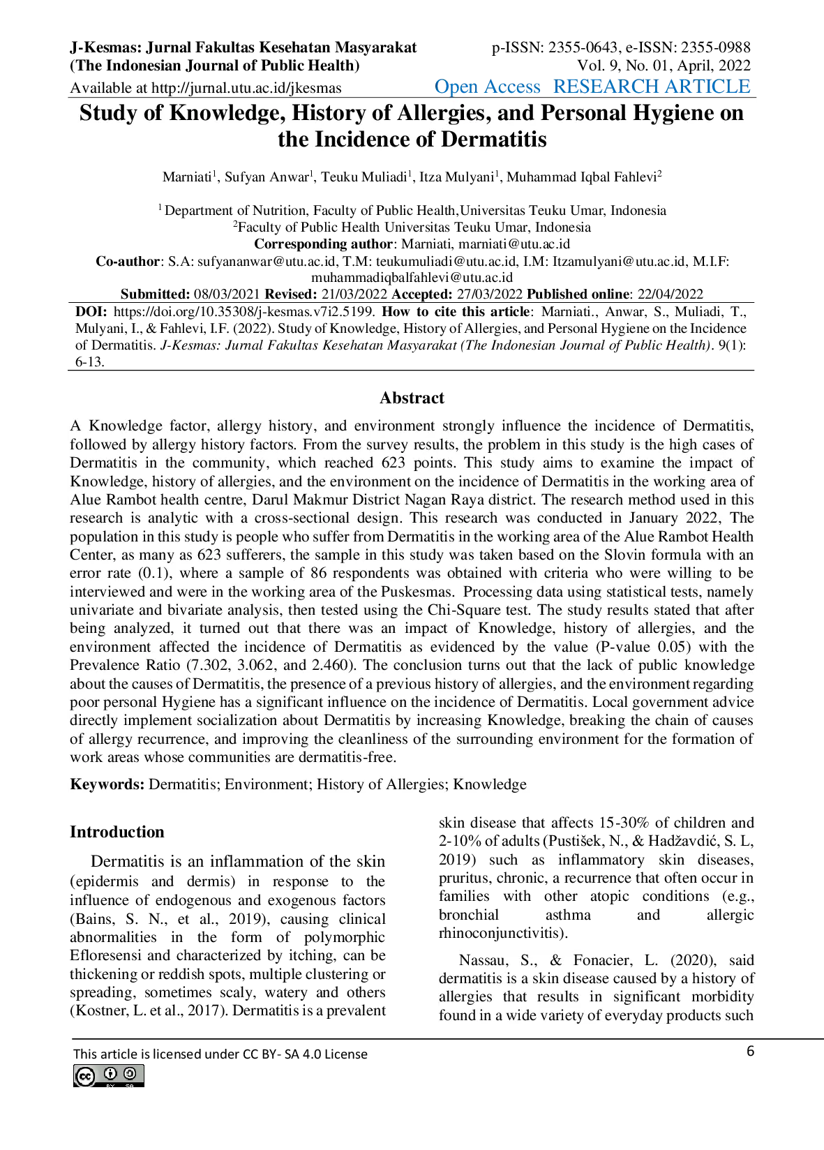 JURIS Study of Knowledge History of Allergies and Personal Hygiene on the Incidence of Dermatitis