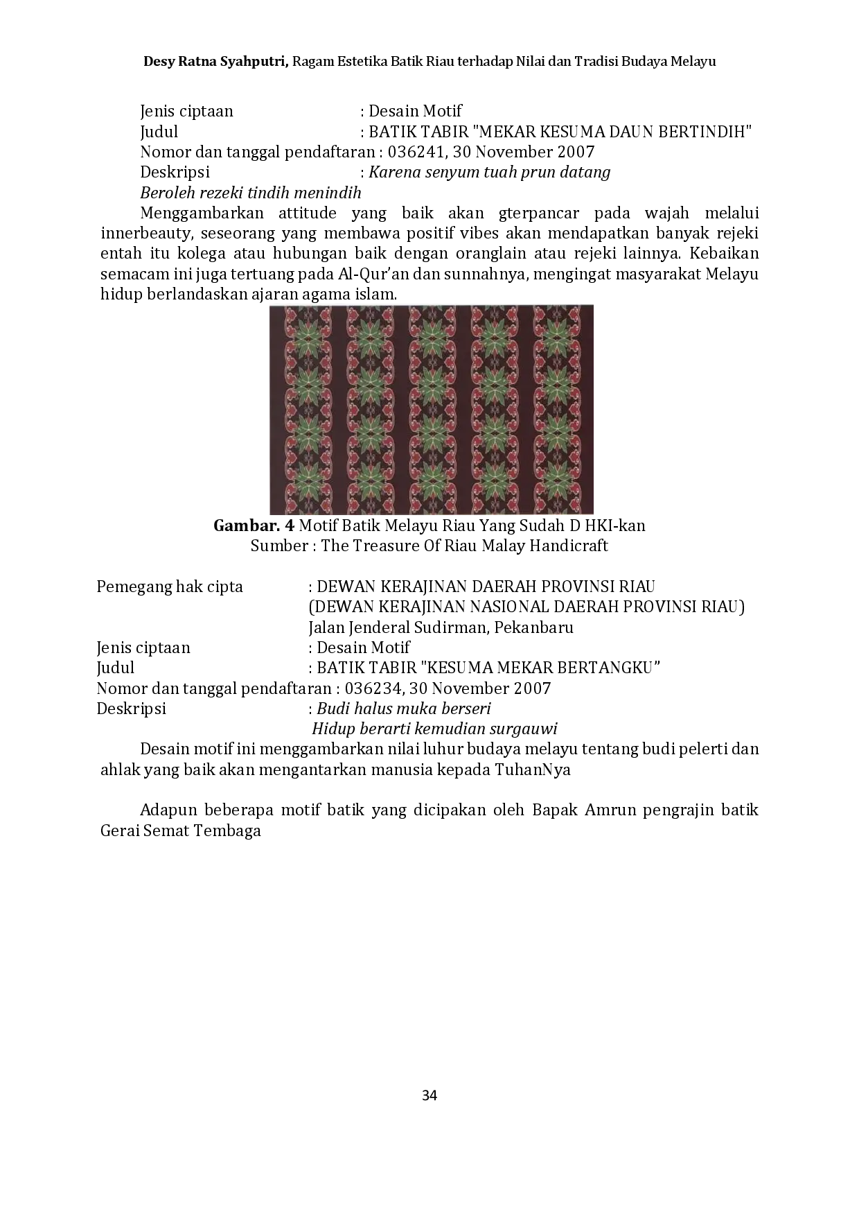 juris Ragam Estetika Batik Riau terhadap Nilai dan Tradisi Budaya Melayu
