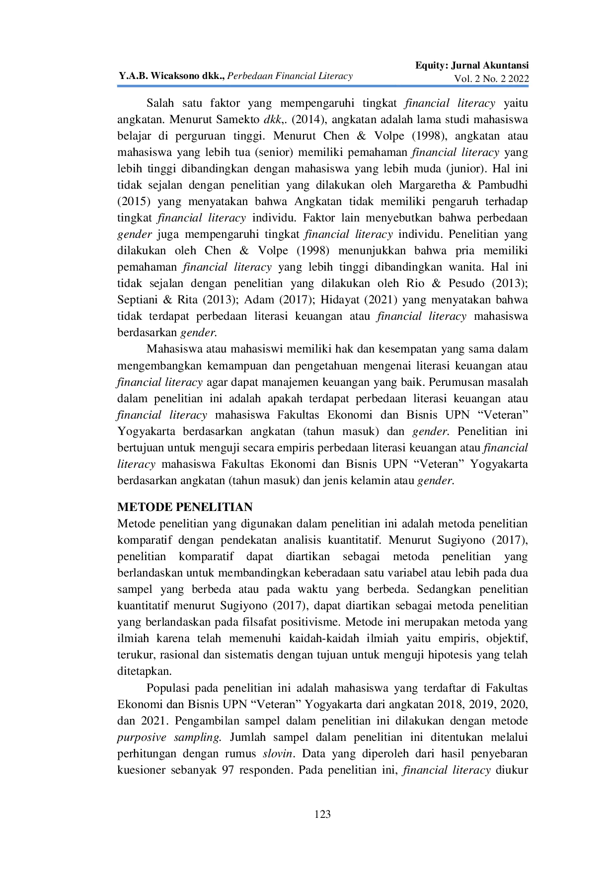 JURIS Perbedaan Financial Literacy Mahasiswa Fakultas Ekonomi dan Bisnis UPN Veteran Ay Yogyakarta Berdasarkan Angkatan Tahun Masuk dan Gender