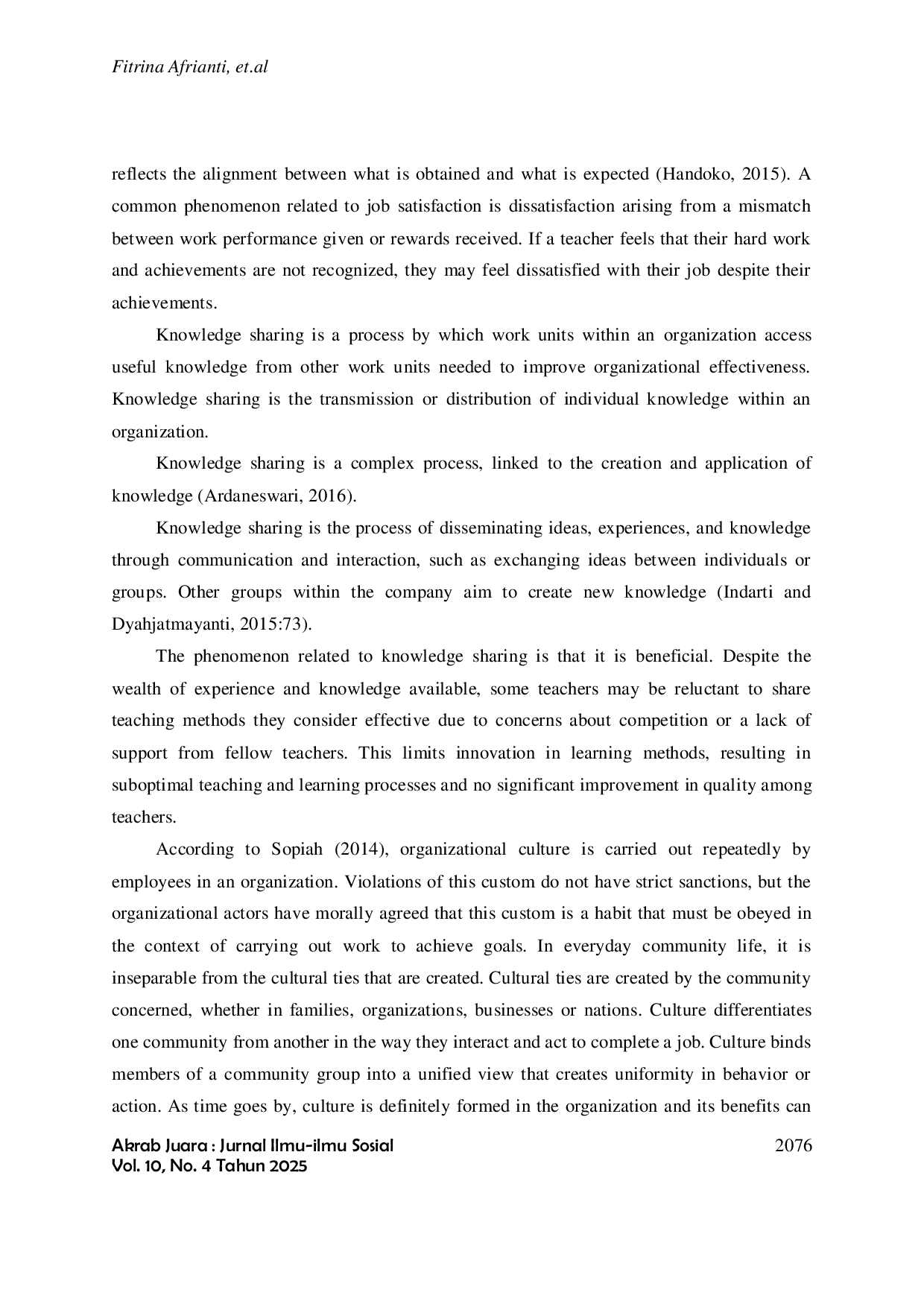 JURIS The Effect Of Knowledge Sharing And Organizational Culture On The Performance Of Teachers At State Senior High School 2 Sungai Penuh City With Job Satisfaction As An Intervening Variable