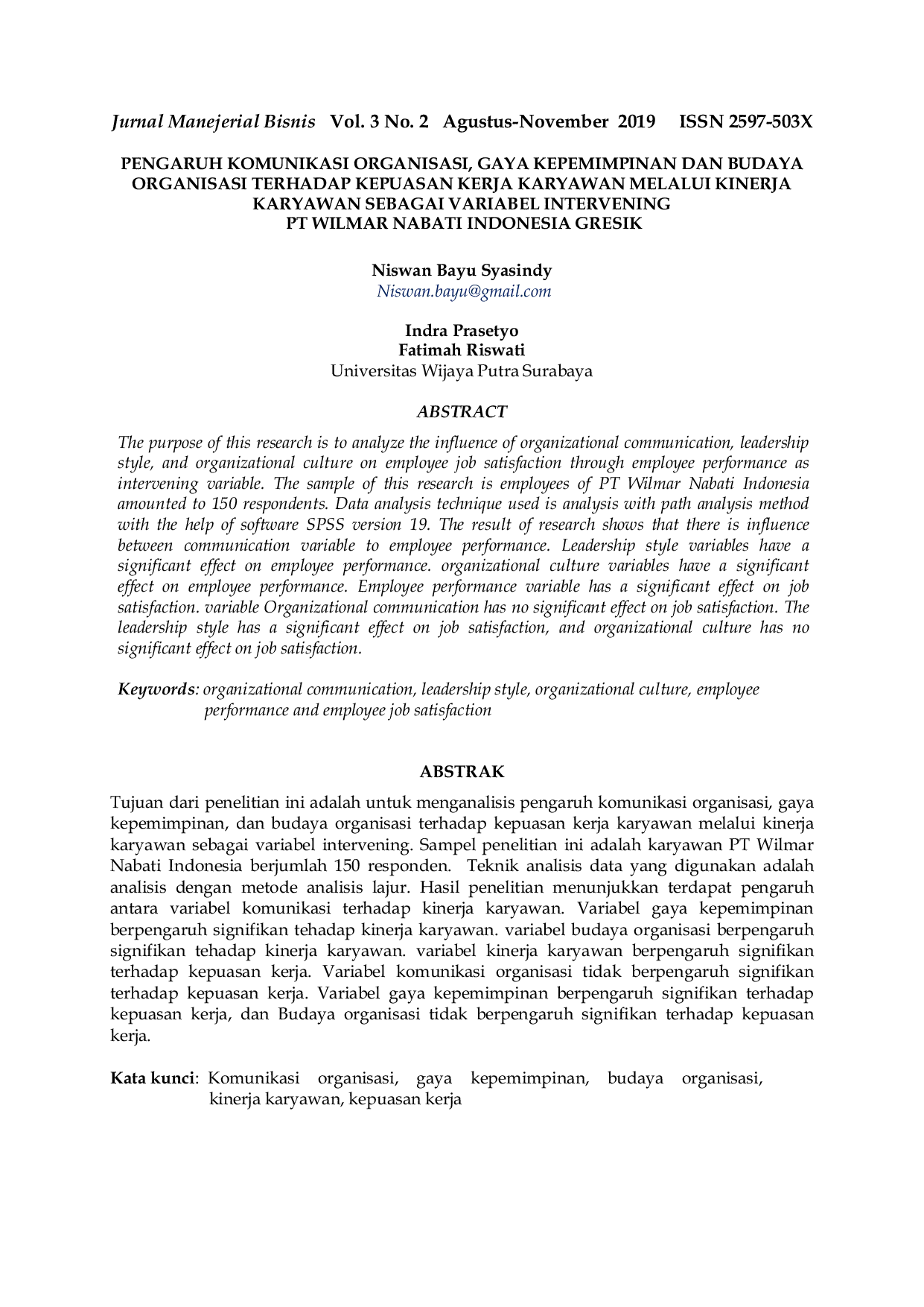 JURIS Pengaruh Komunikasi Organisasi Gaya Kepemimpinan Dan Budaya Organisasi Terhadap Kepuasan Kerja Karyawan Melalui Kinerja Karyawan Sebagai Variabel Intervening