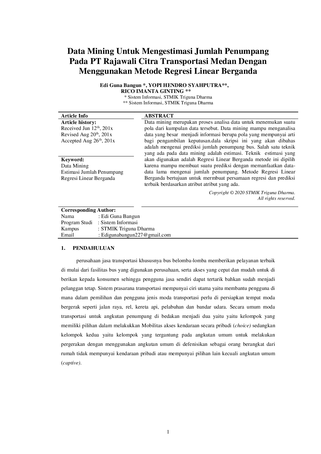JURIS Data Mining Untuk Mengestimasi Jumlah Penumpang Pada PT Rajawali Citra Transportasi Medan Dengan Menggunakan Metode Regresi Linear Berganda