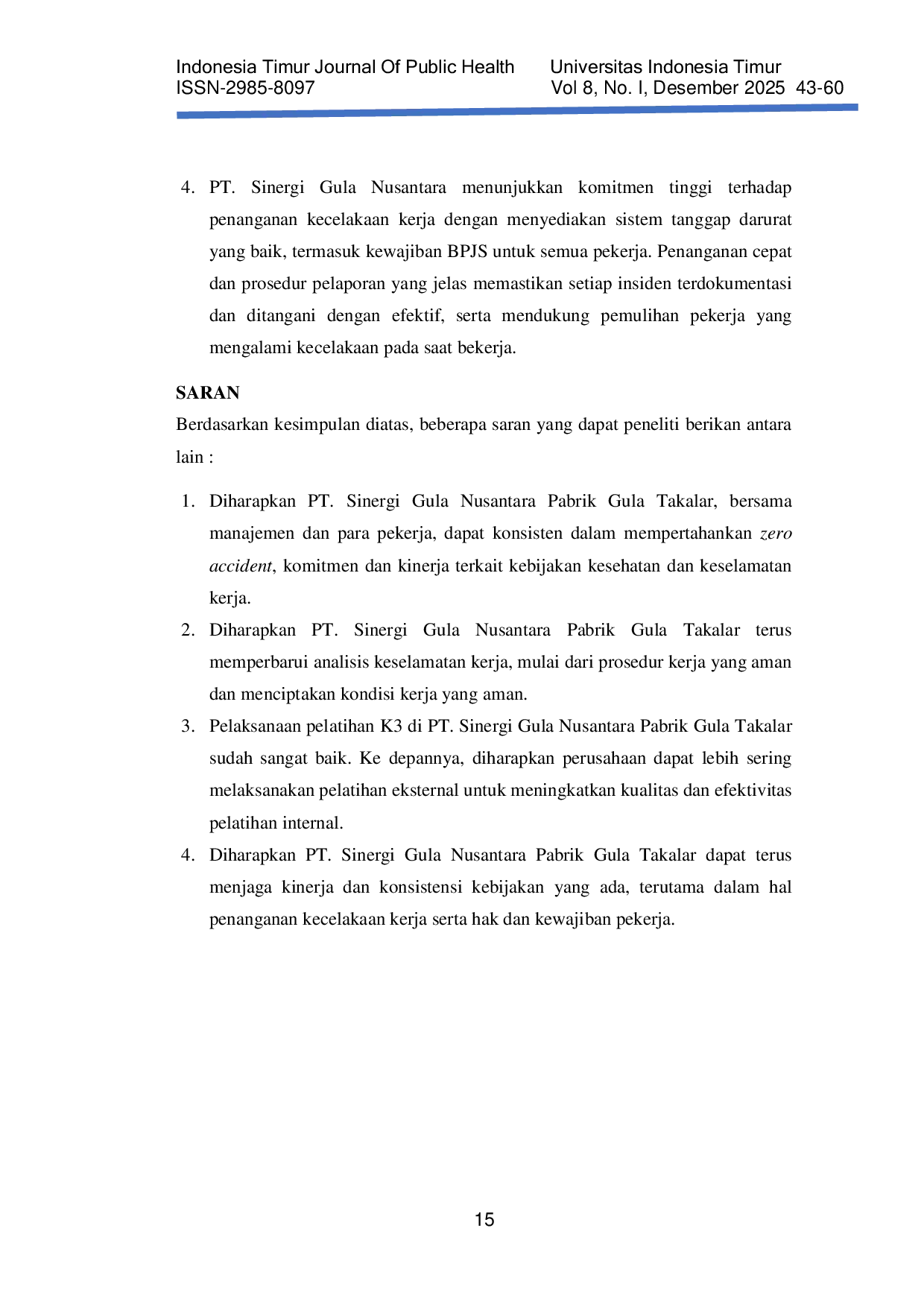 JURIS Studi Penerapan Kesehatan Dan Keselamatan Kerja Terhadap Kecelakaan Kerja Pada Pekerja Di Pt Sinergi Gula Nusantara Pabrik Gula Takalar