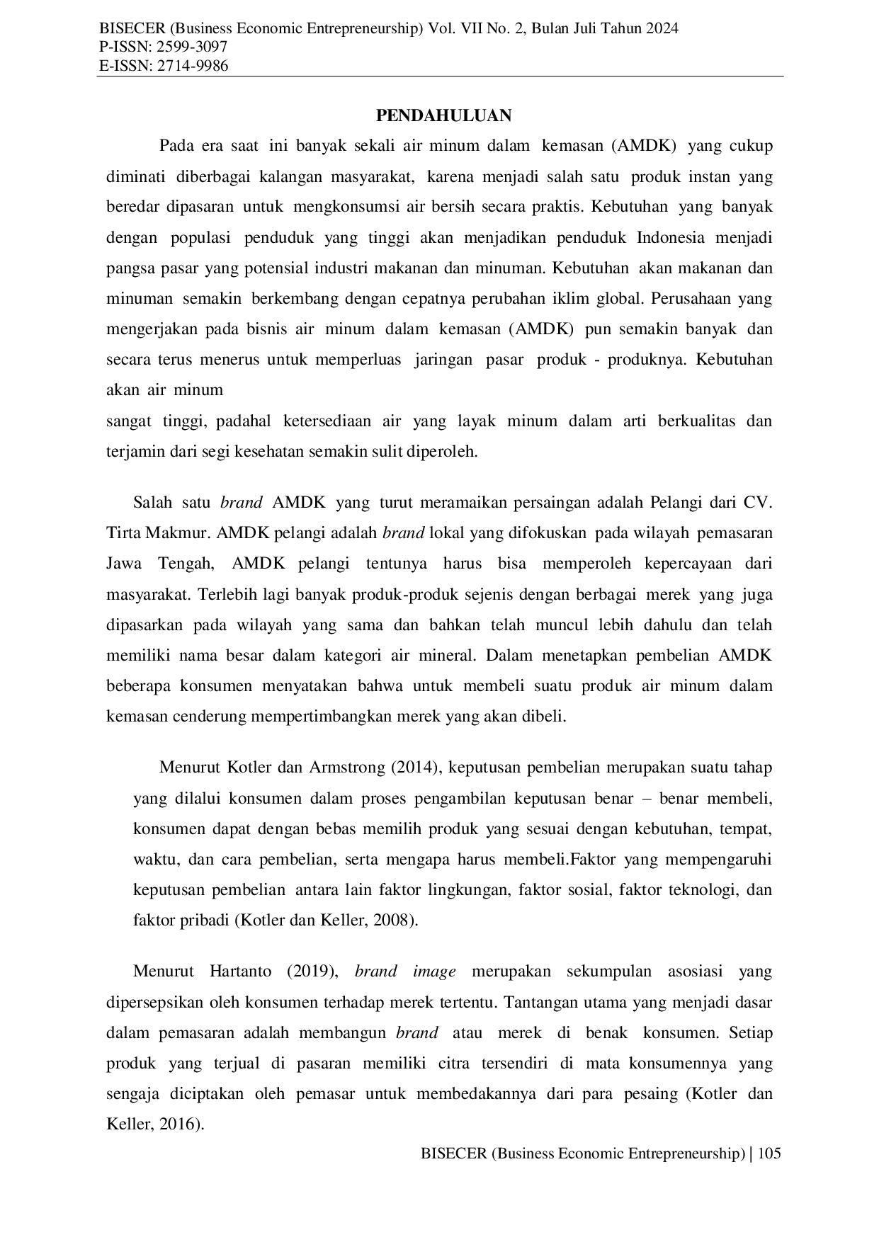 JURIS Pengaruh Brand Image Word Of Mouth Dan Kualitas Produk Terhadap Keputusan Pembelian Air Minum Dalam Kemasan Merek Pelangi Pada Konsumen Kelurahan Pudak Payung Kota Semarang