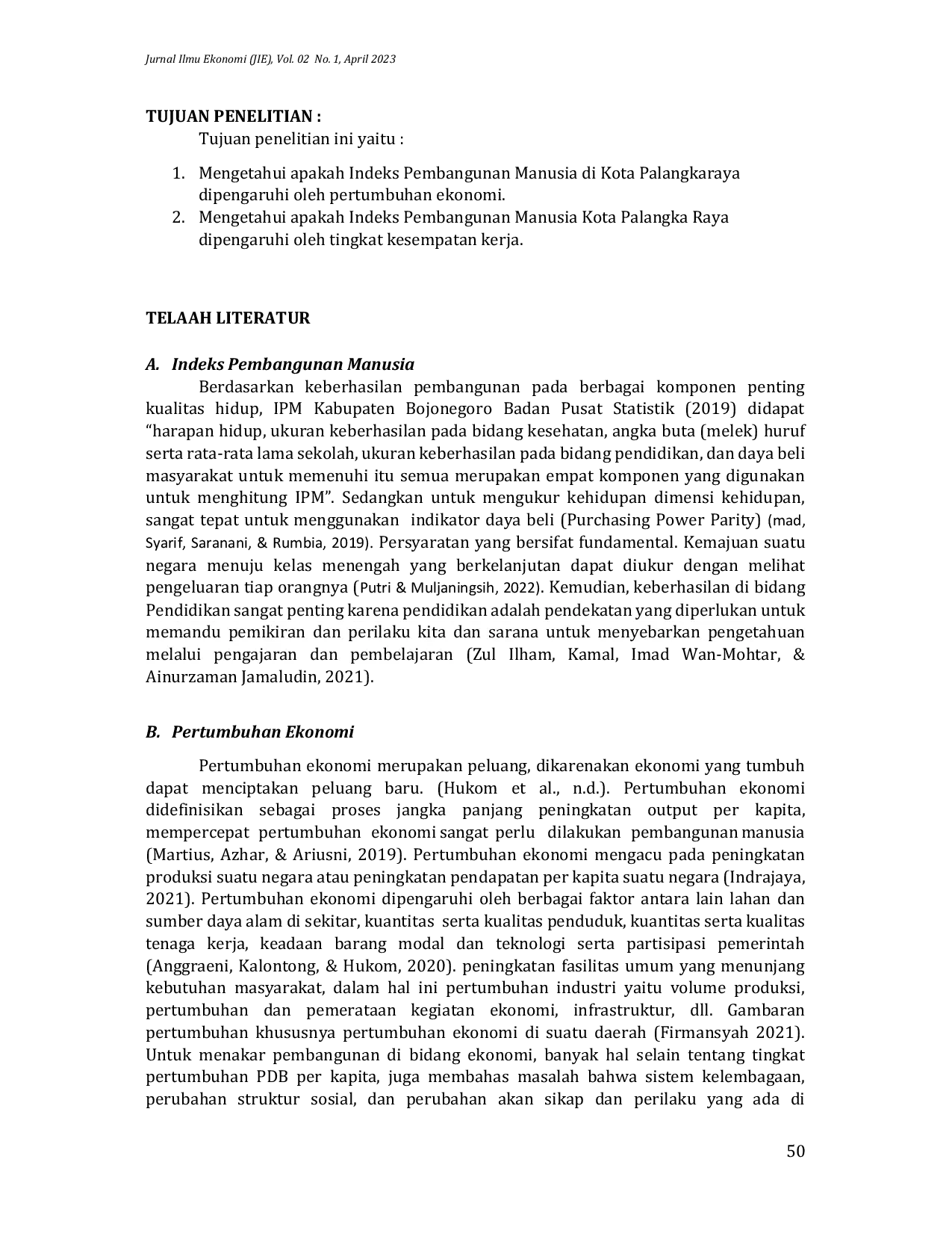 JURIS Pengaruh Pertumbuhan Ekonomi dan Kesempatan Kerja terhadap Indeks Pembangunan Manusia di Kota Palangka Raya 2017 2022